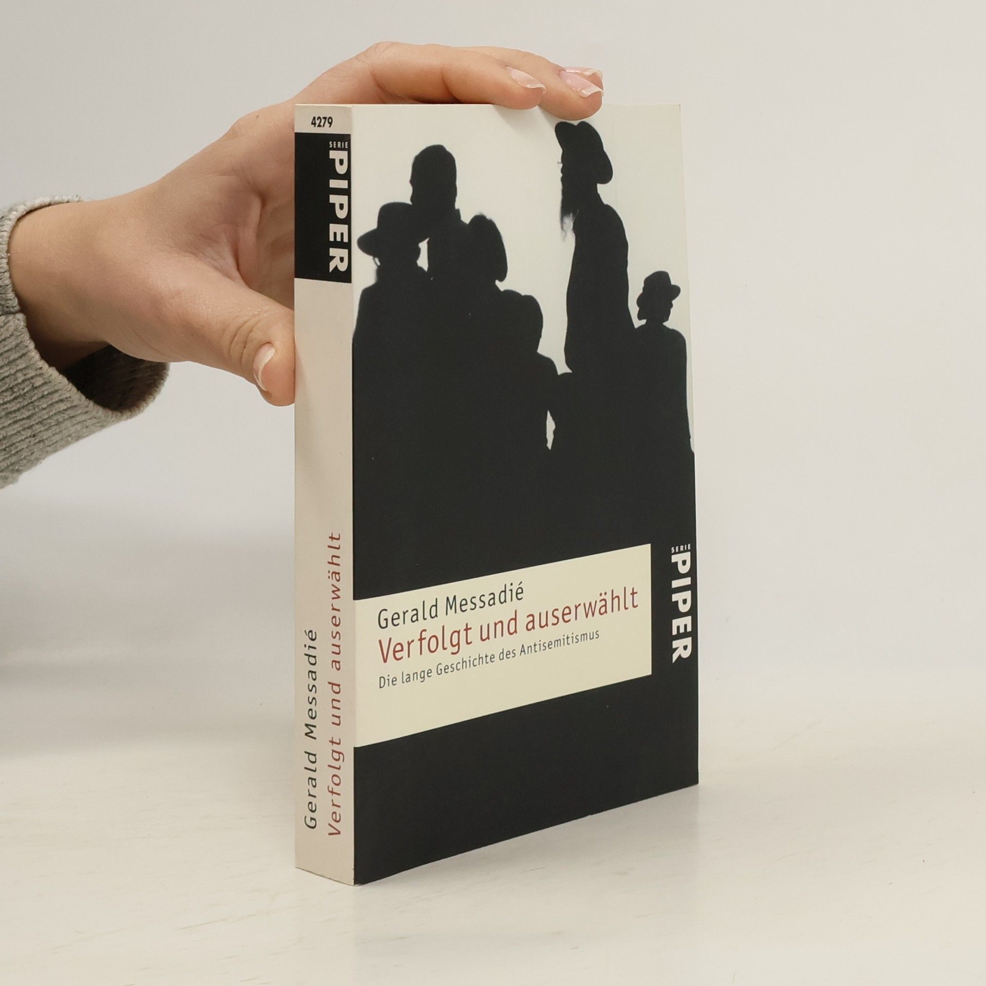 Gerald Messadié Verfolgt und auserwählt