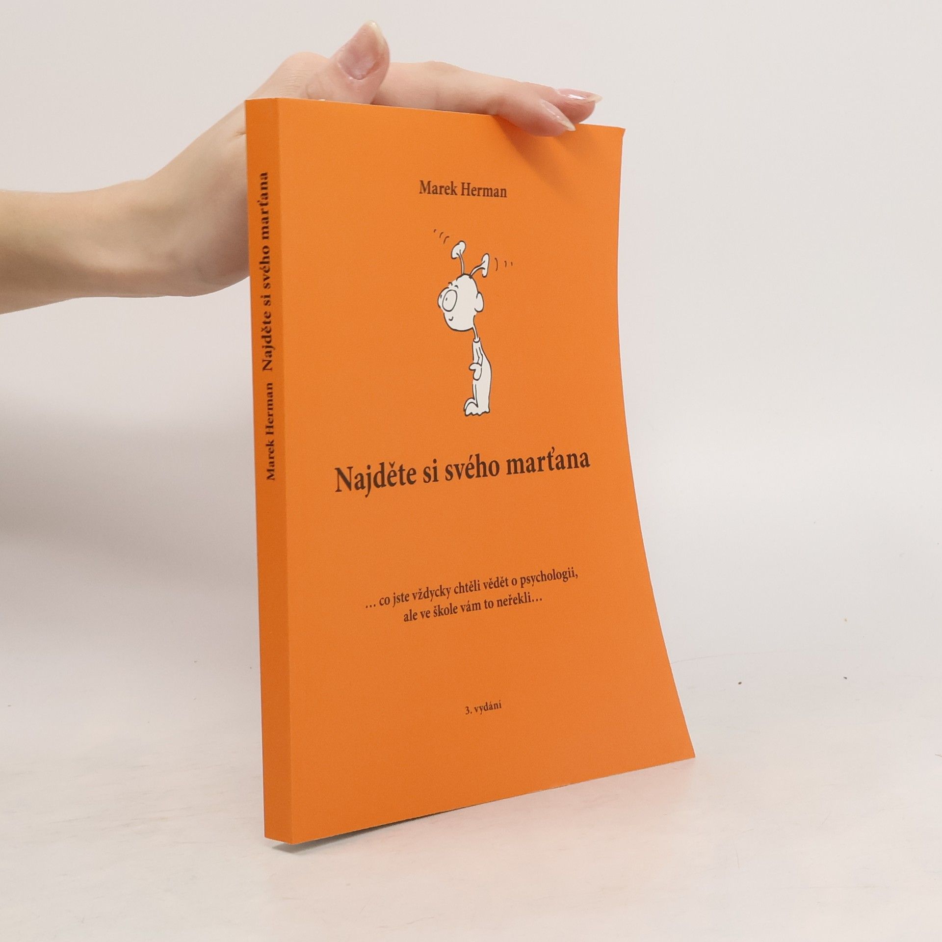 Marek Herman Najděte si svého marťana