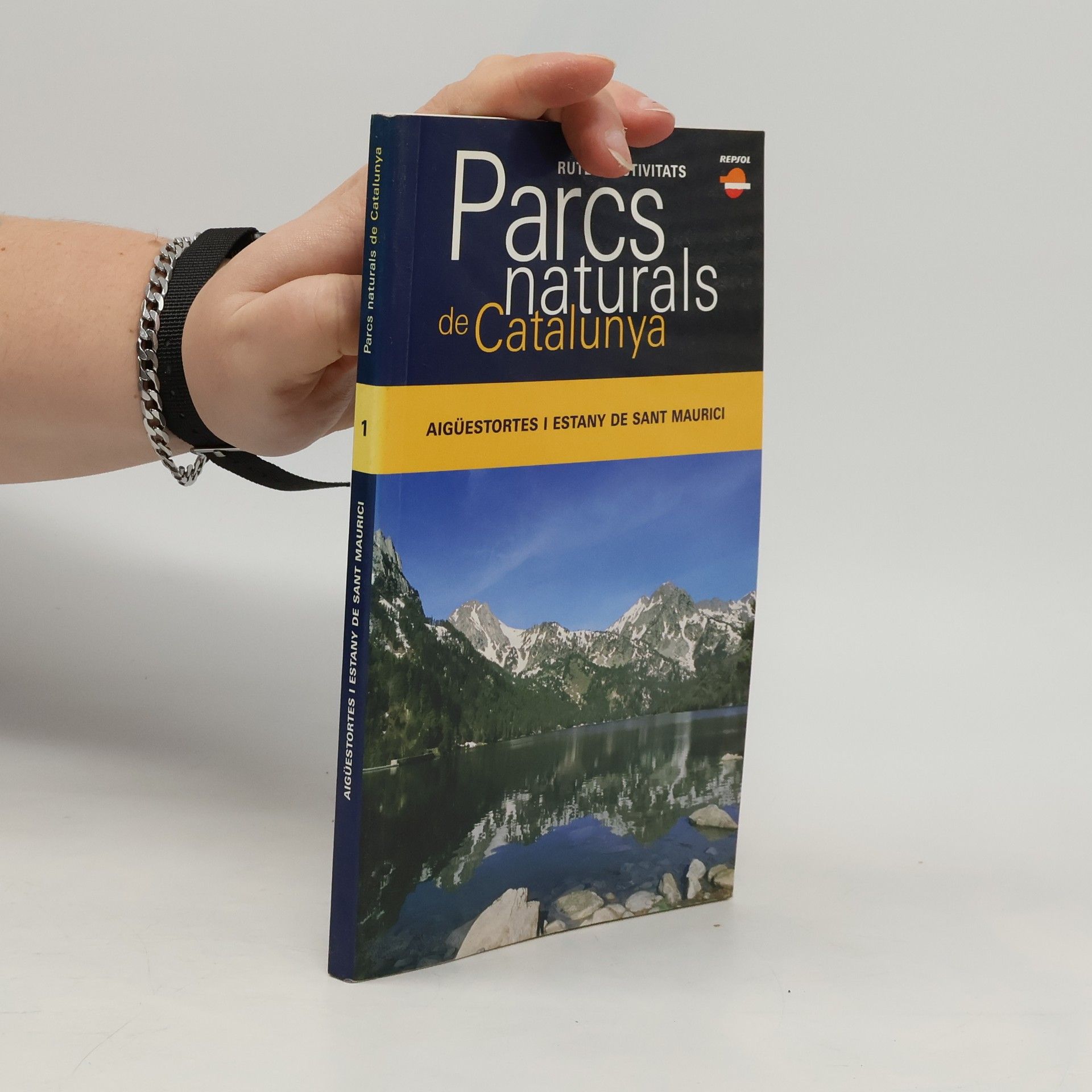 Collectif d'auteurs Parcs naturals de Catalunya 1. Aigüestortes i Estany de Sant Maurici