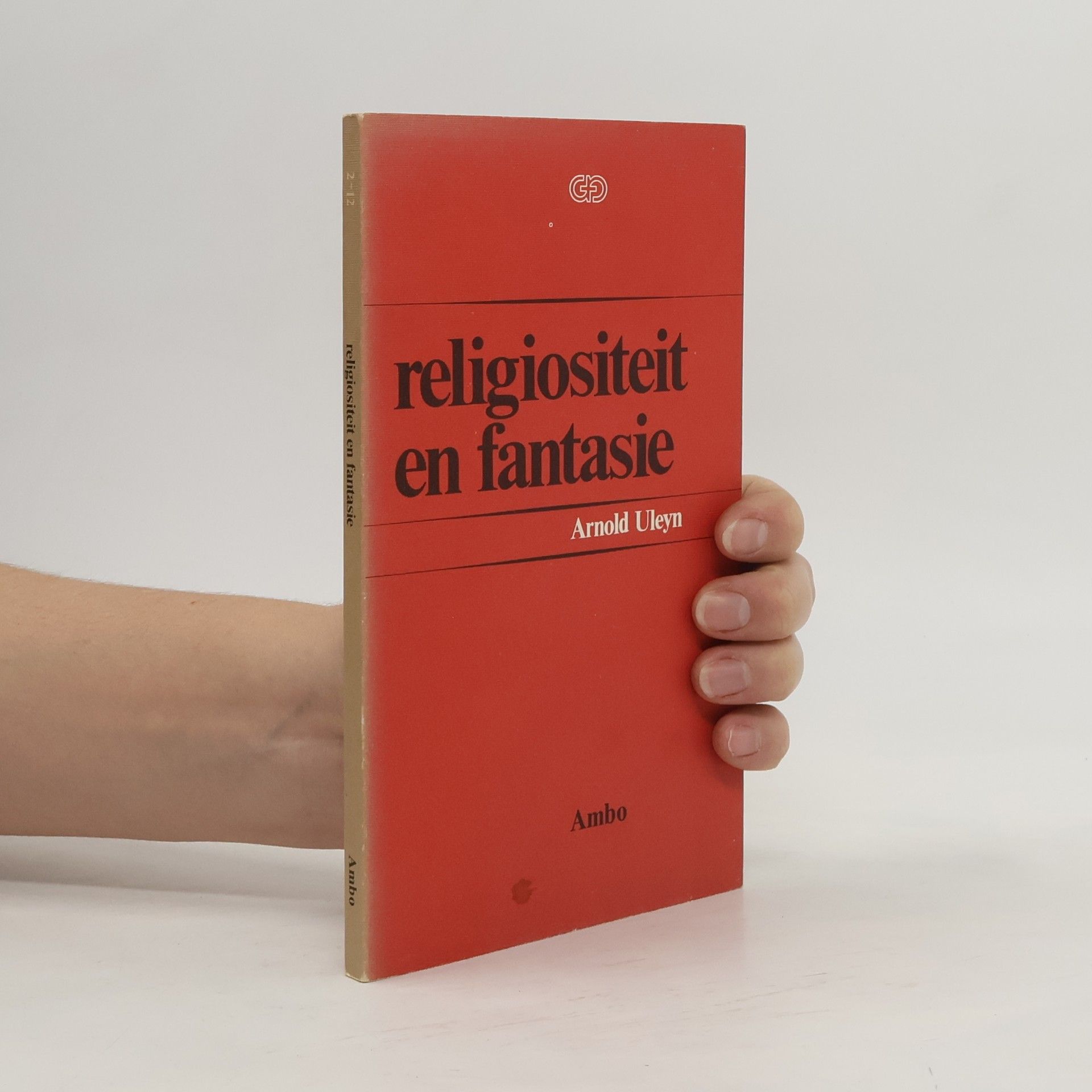 Arnold Uleyn Geestelijke volksgezondheid - 2: Religiositeit en fantasie