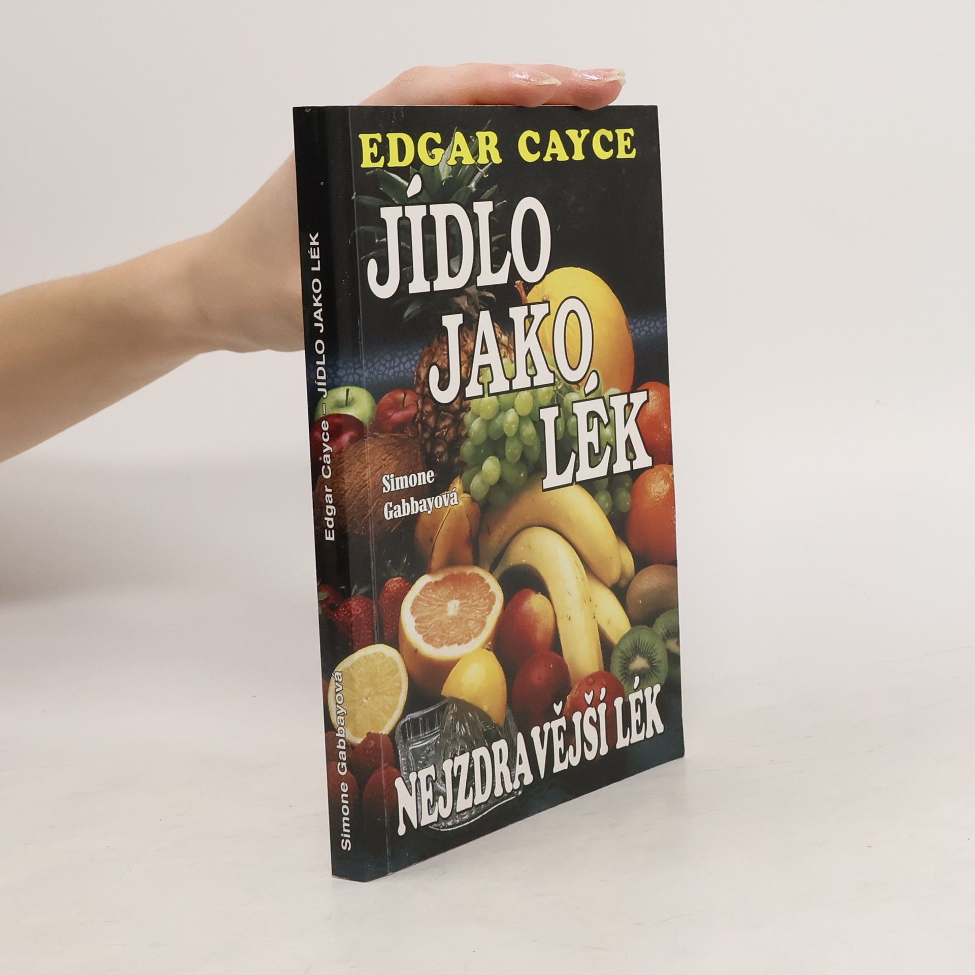 Edgar Cayce Jídlo jako lék