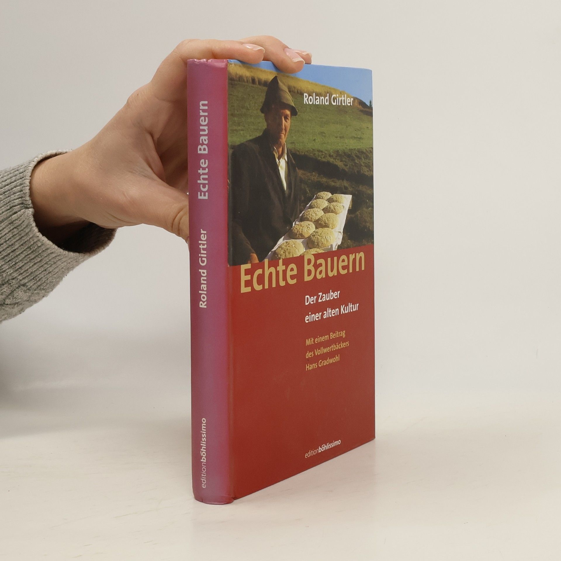 Roland Girtler Echte Bauern