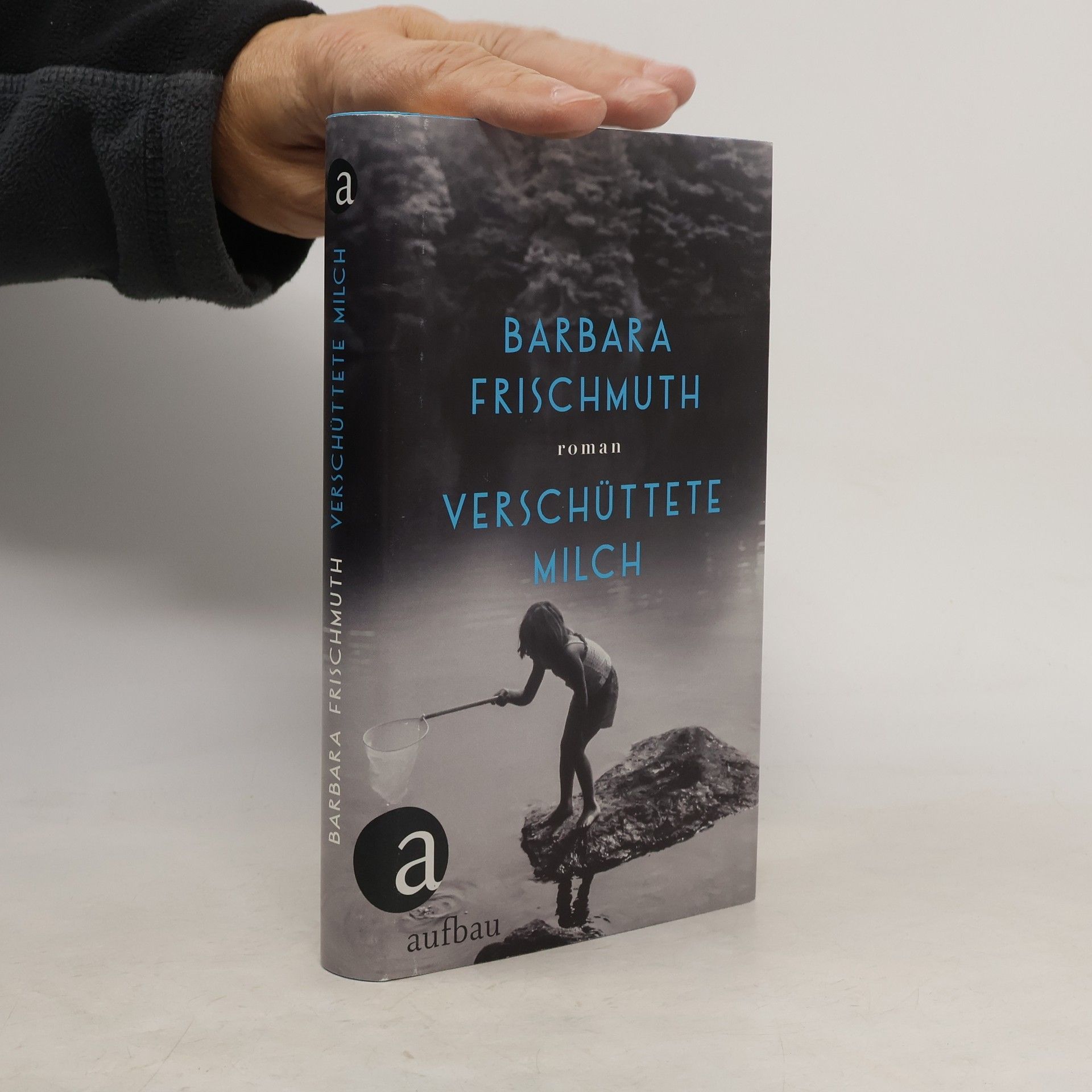 Barbara Frischmuth Verschüttete Milch