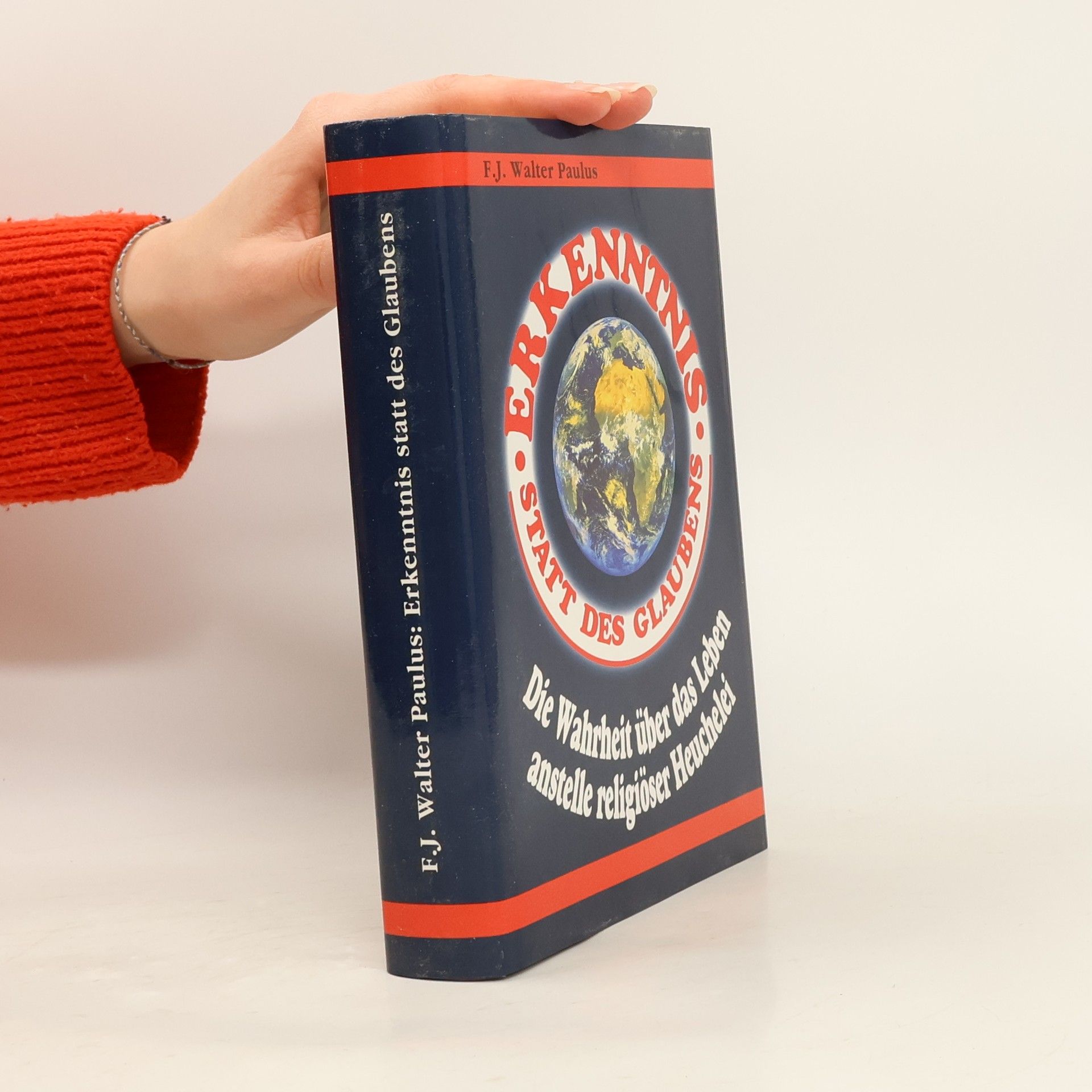 Franz J. Walter Paulus Erkenntnis statt des Glaubens