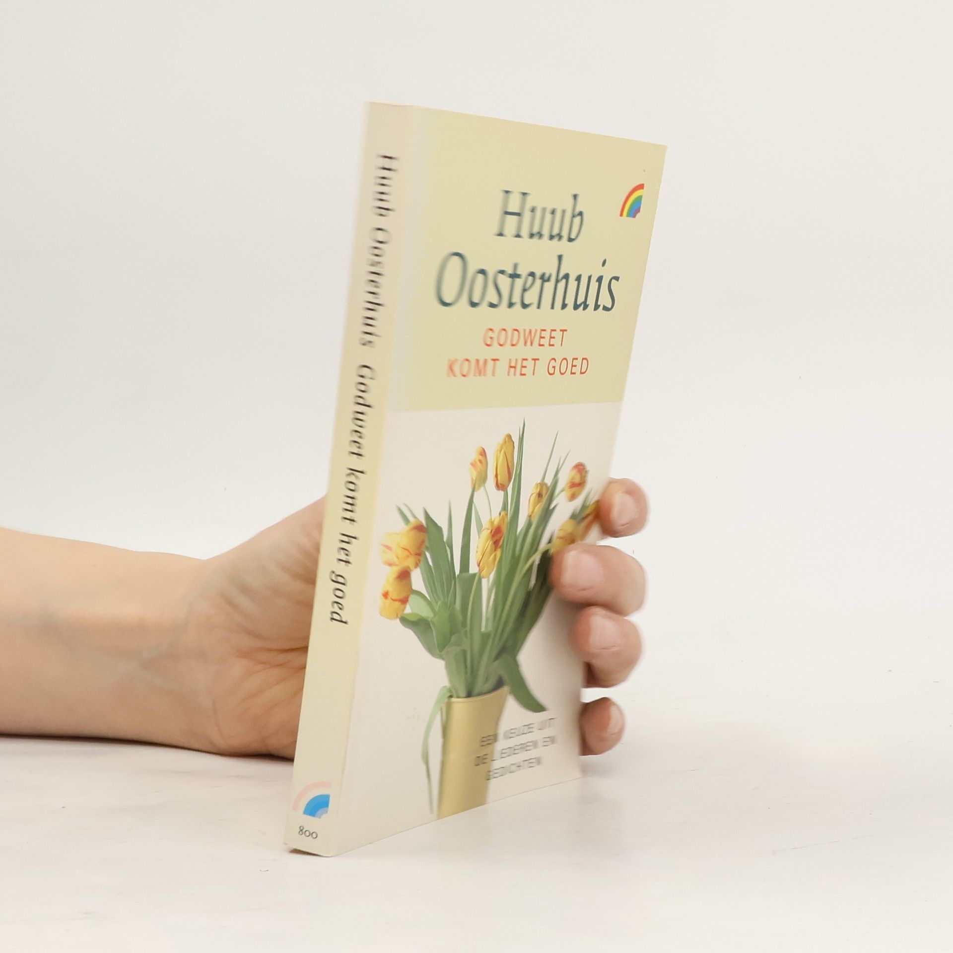 Henricus Josephus Gerardus Hubertus Oosterhuis Rainbow pockets - 800: Godweet komt het goed