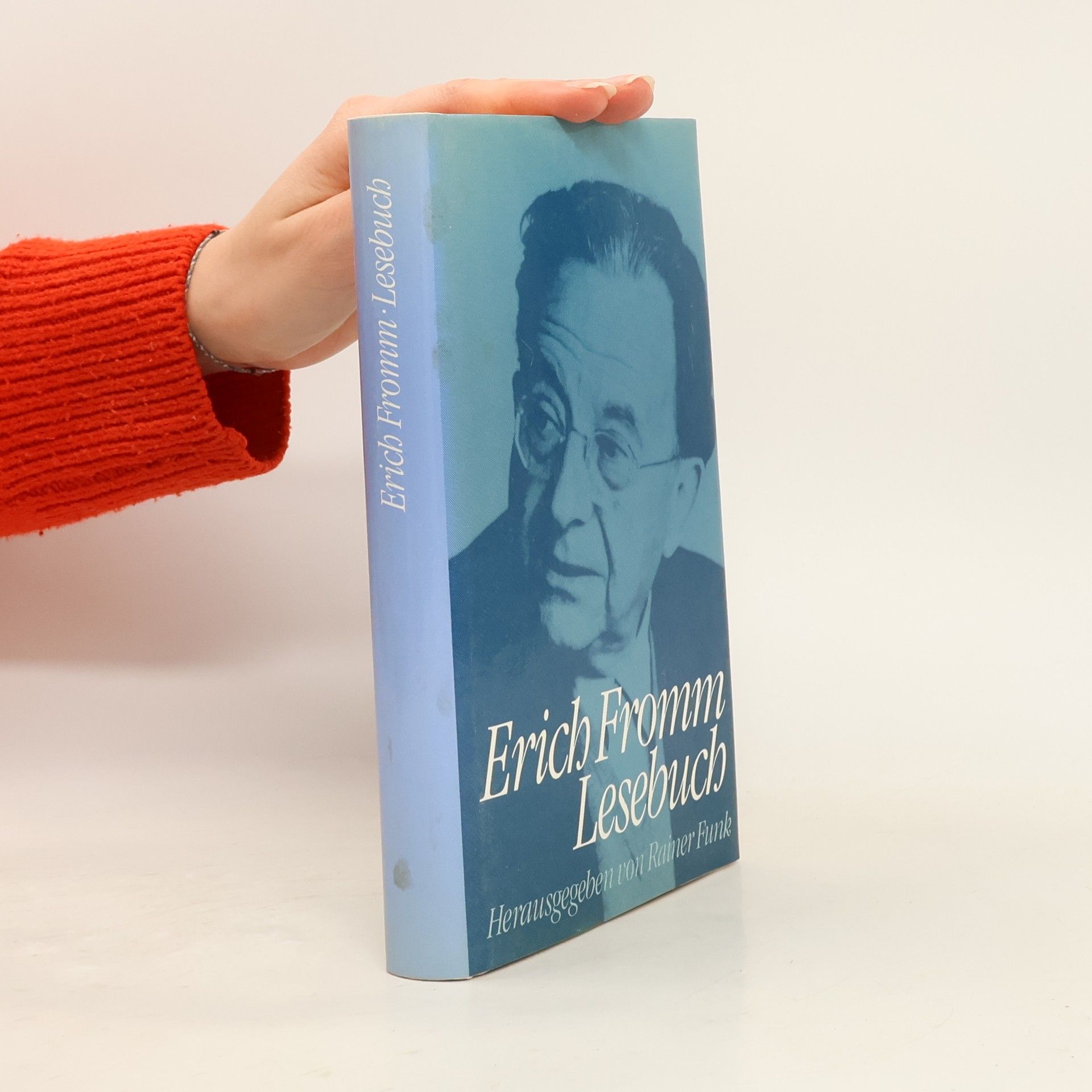 Erich Fromm Lesebuch. Herausgegeben von Rainer Funk