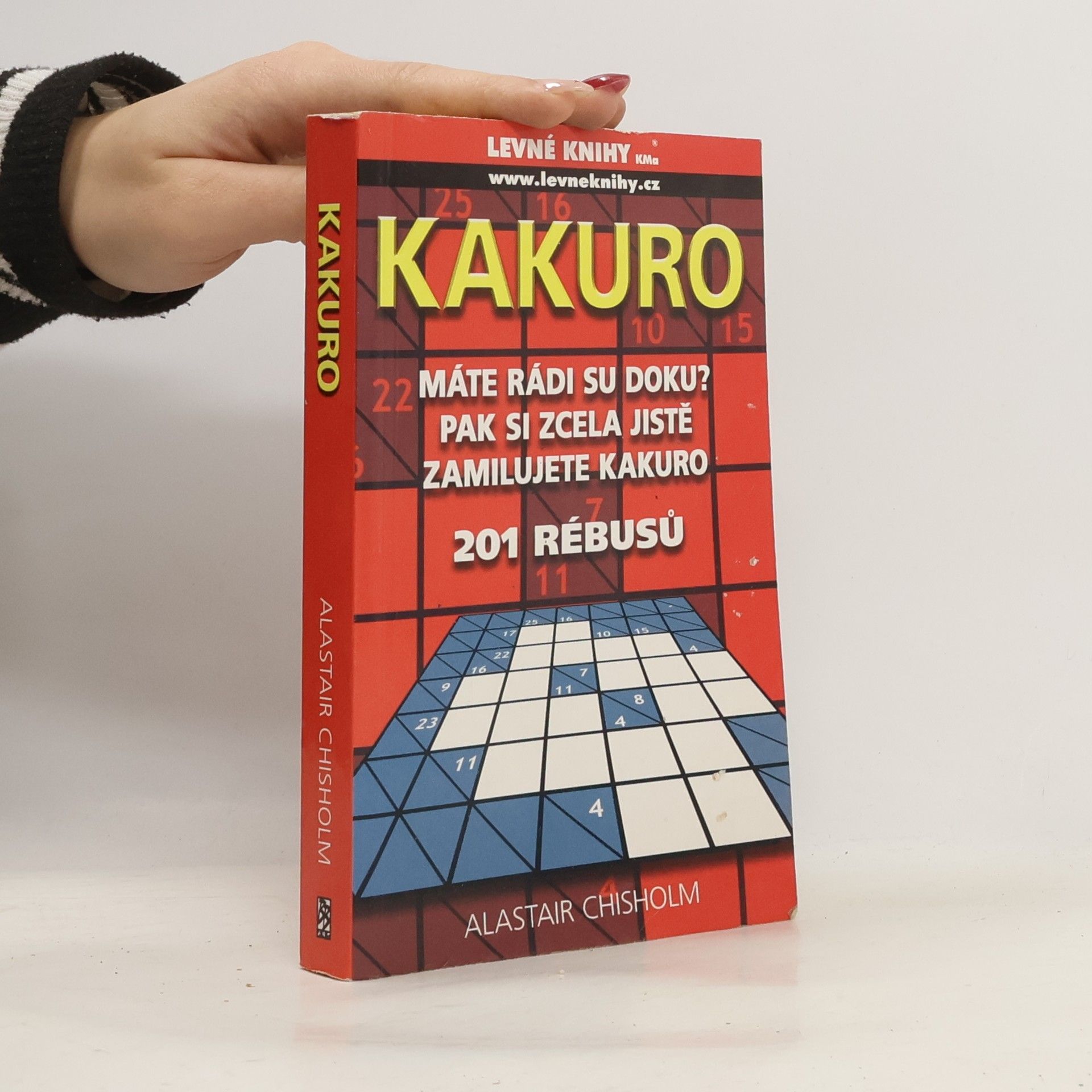Alastair Chisholm Kakuro 201 rébusů
