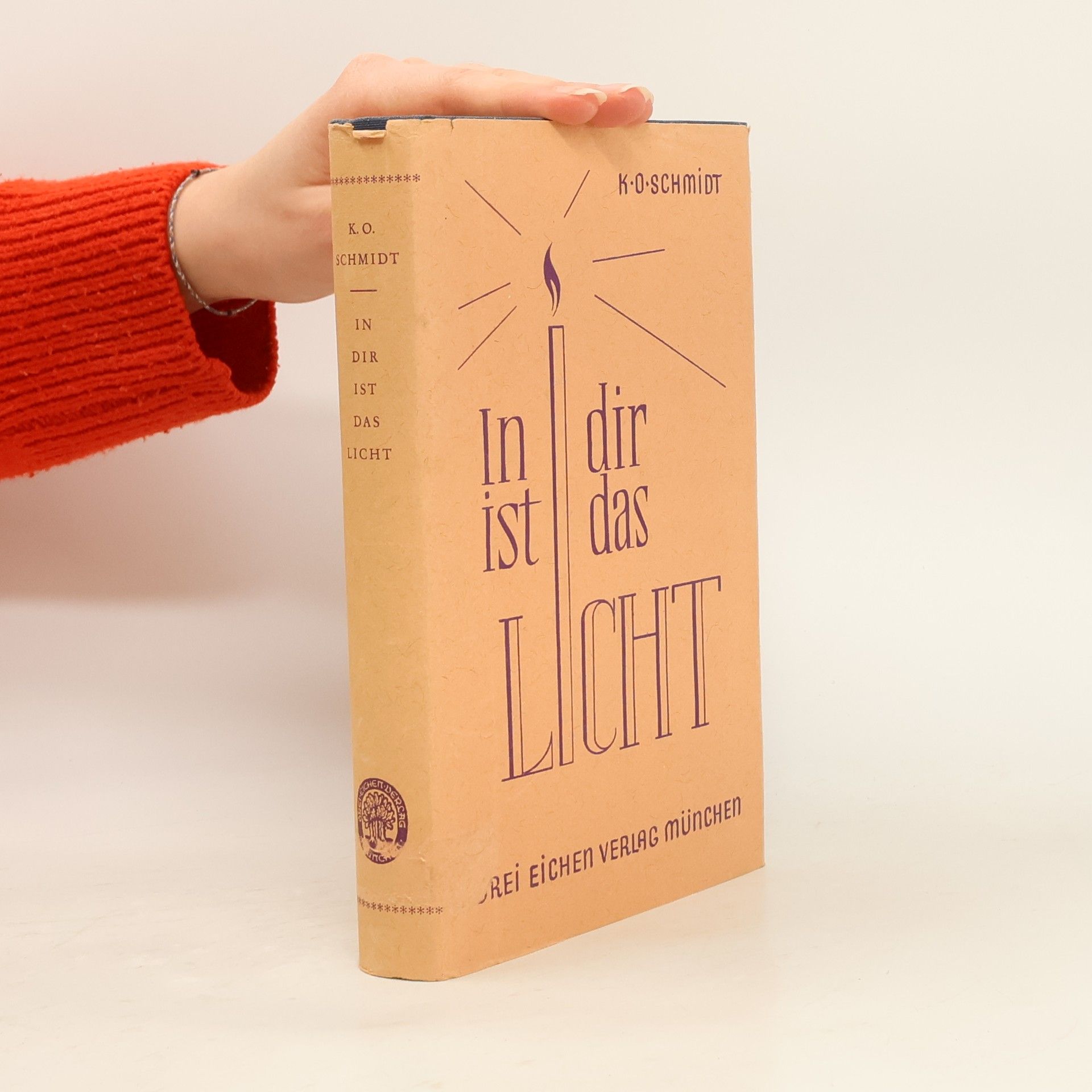 Karl O. Schmidt In dir ist das Licht
