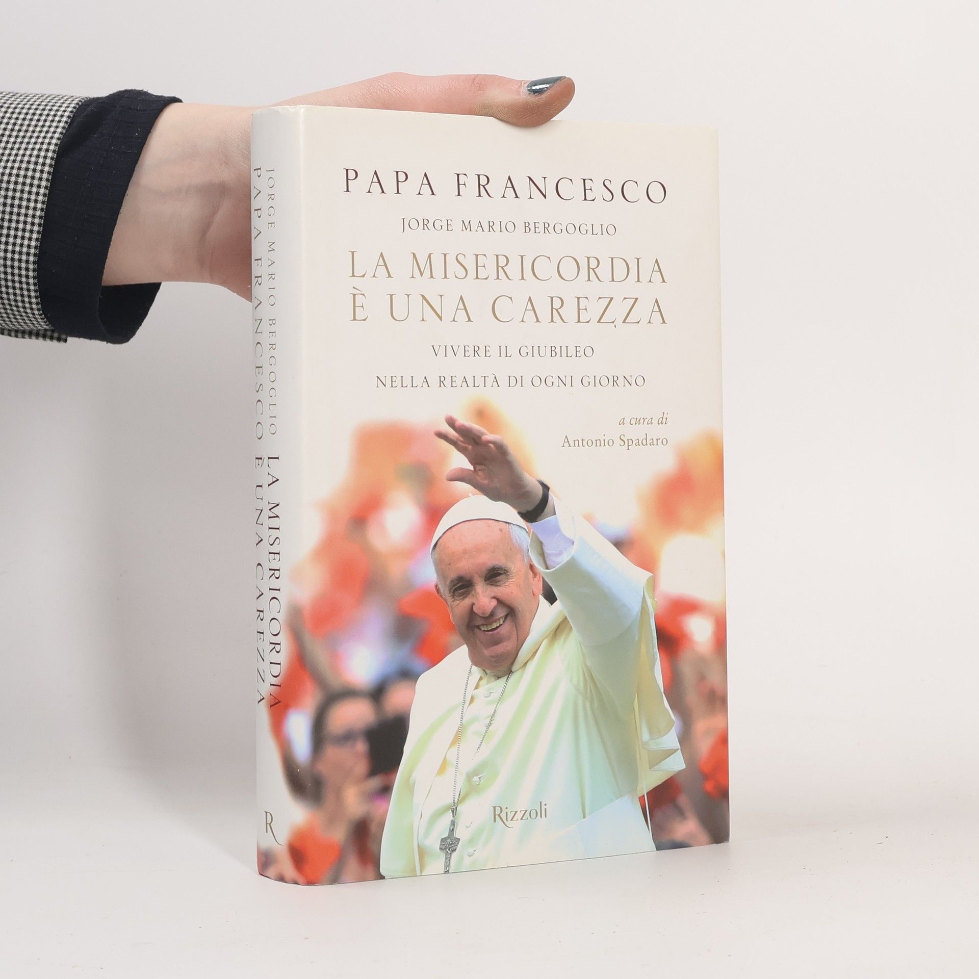 La misericordia è una carezza. Vivere il giubileo nella realtà di ogni giorno