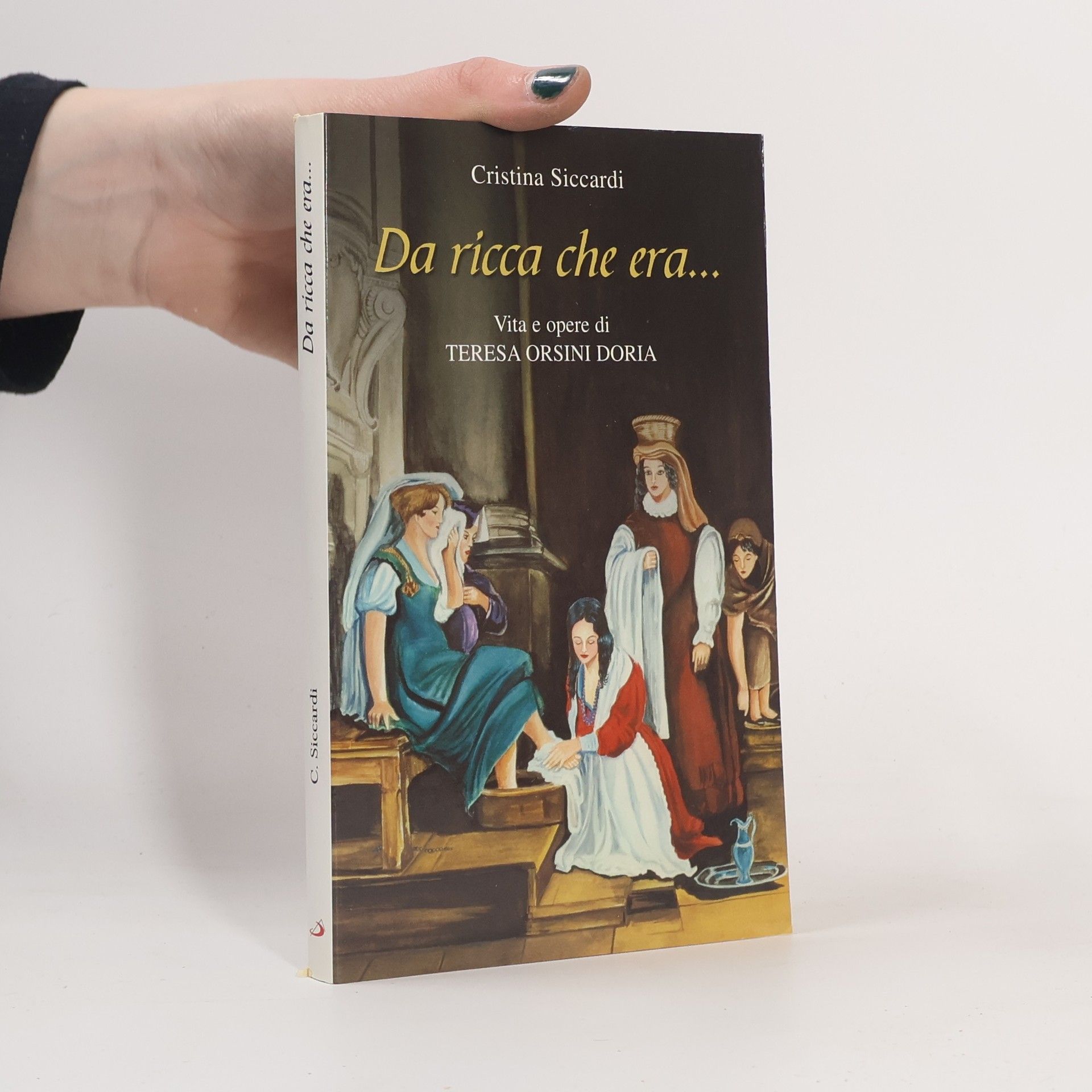 Fondatori e riformatori - 75: Da ricca che era... Vita e opere di Teresa Orsini Doria