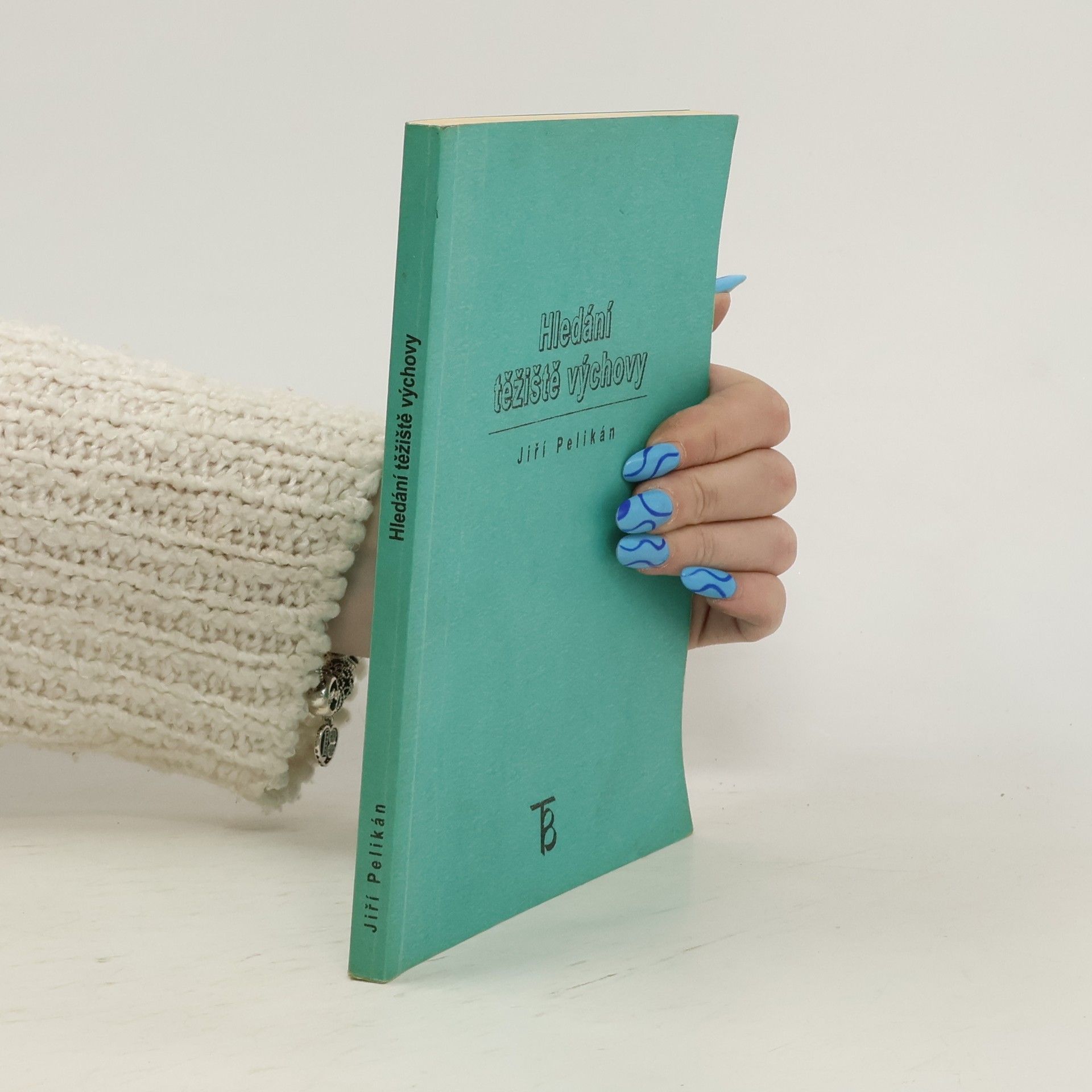 Jiří Pelikán 1923 1996 Hledání těžiště výchovy