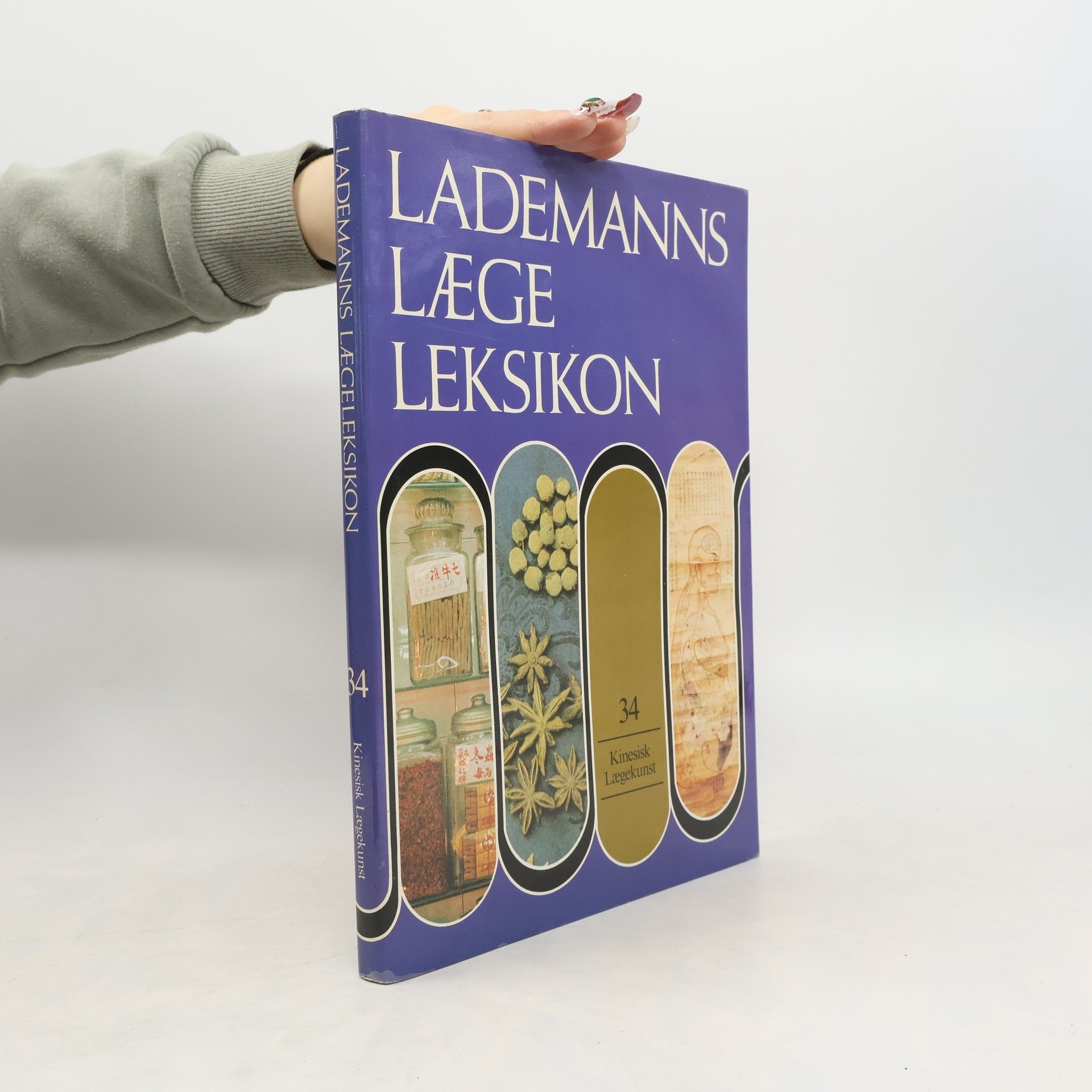 Autorenkollektiv Lademanns Lægeleksikon 34. Kinesisk Lægekunst