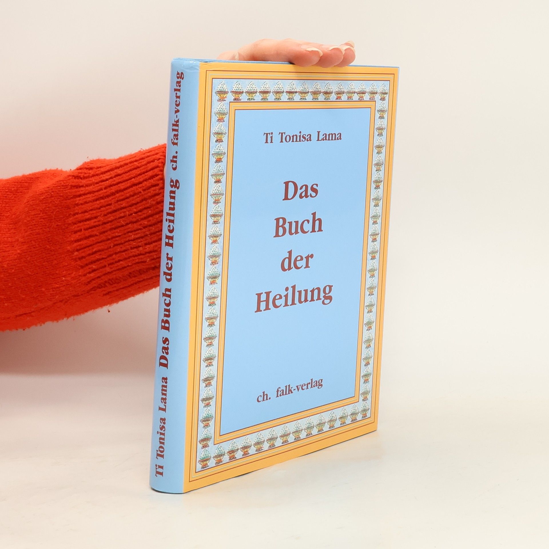 Ti Tonisa Lama Das Buch der Heilung