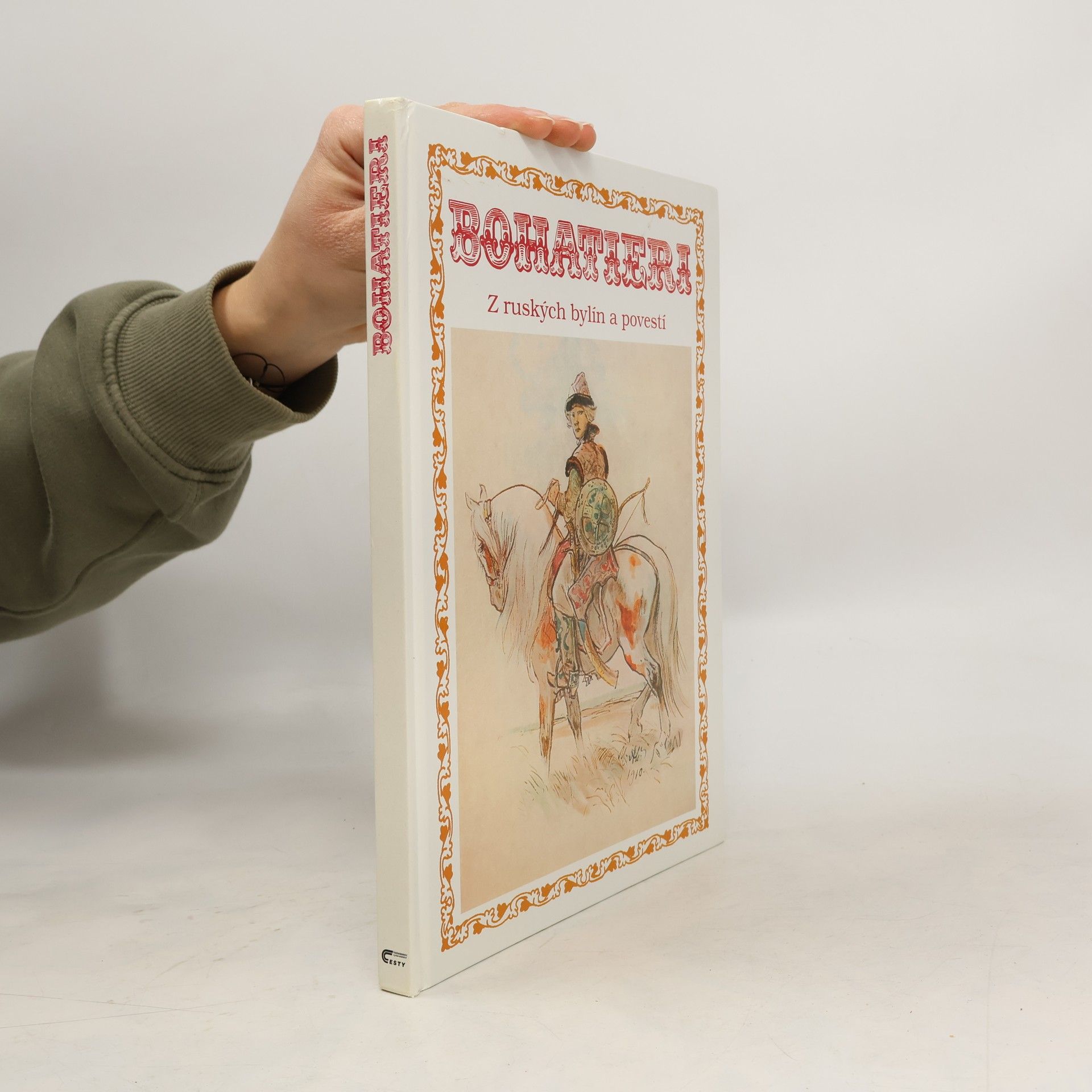 Hana Lerchová Bohatieri : z ruských bylín a povestí