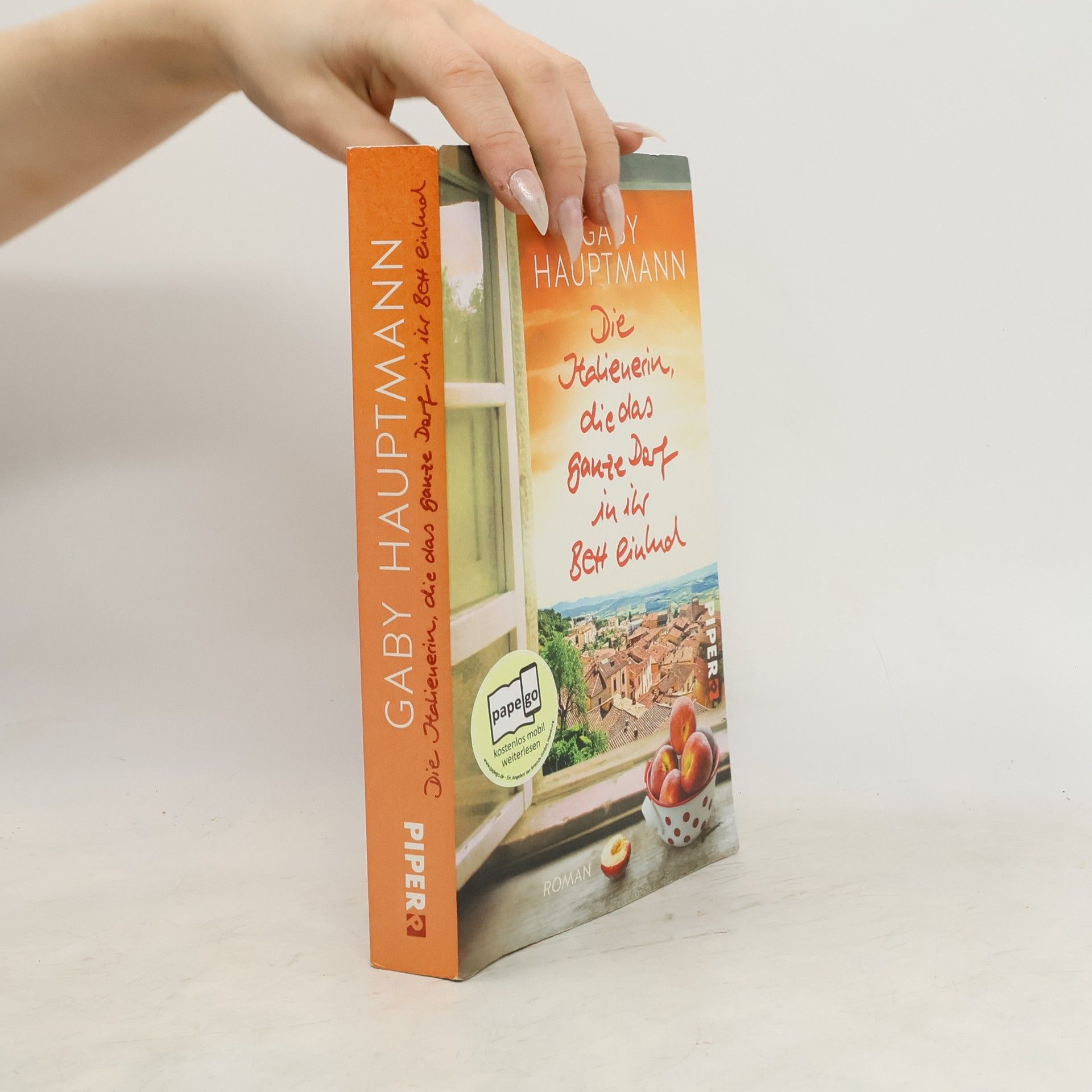 Gaby Hauptmann Die Italienerin, die das ganze Dorf in ihr Bett einlud