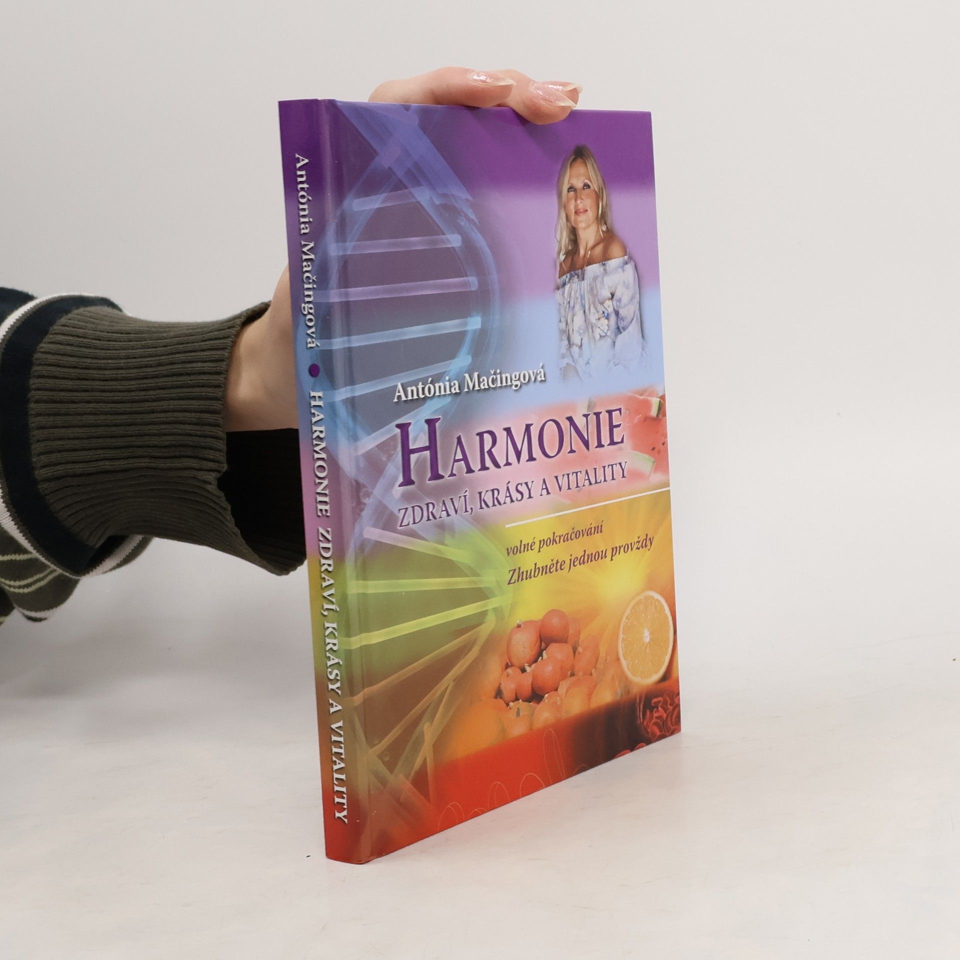 Antónia Mačingová Harmonie zdraví, krásy a vitality