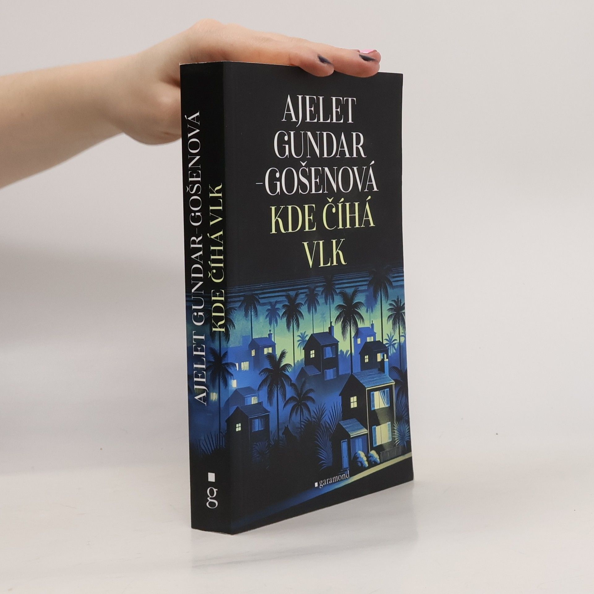 Ajelet Gundar-Gošenová Kde číhá vlk