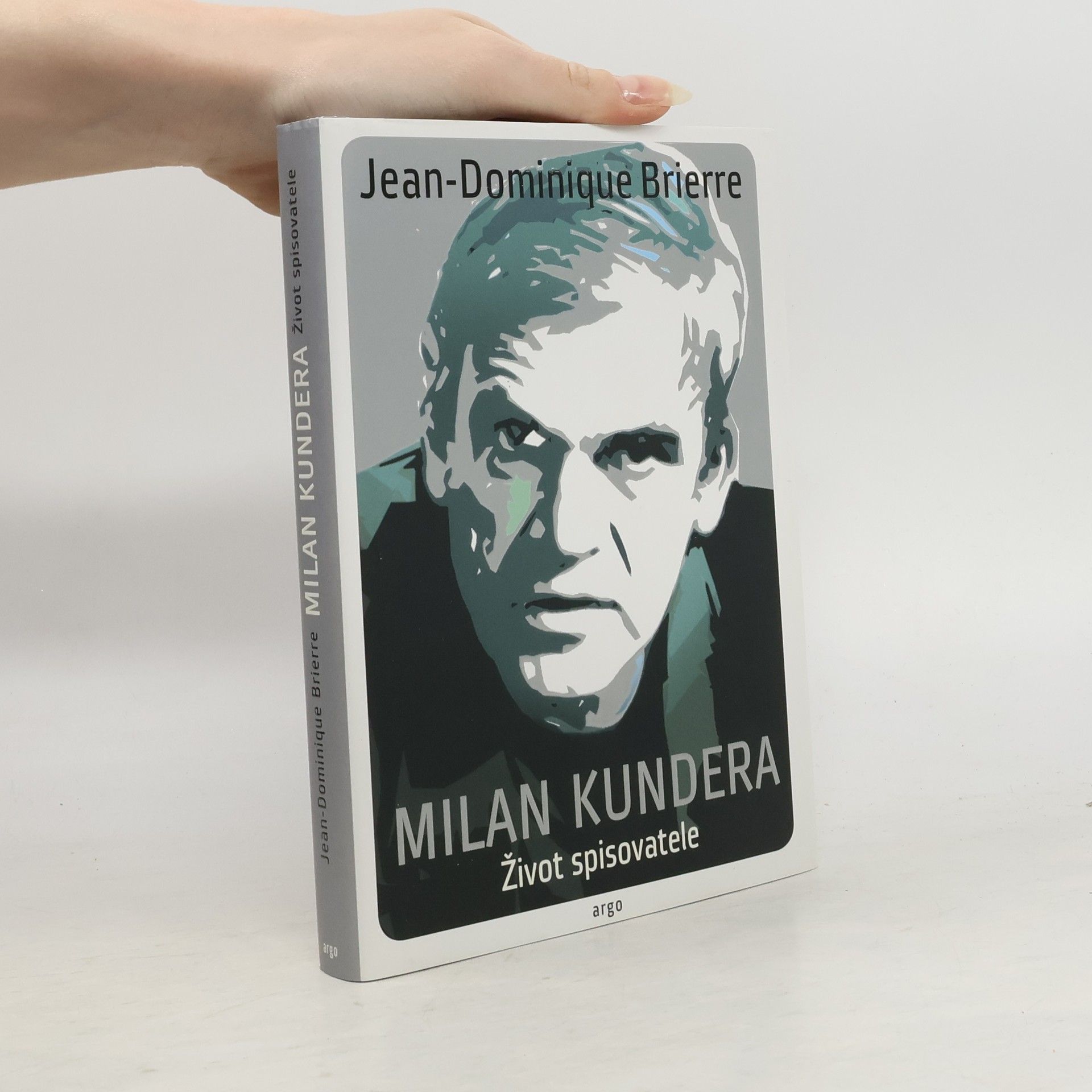Milan Kundera: Život spisovatele