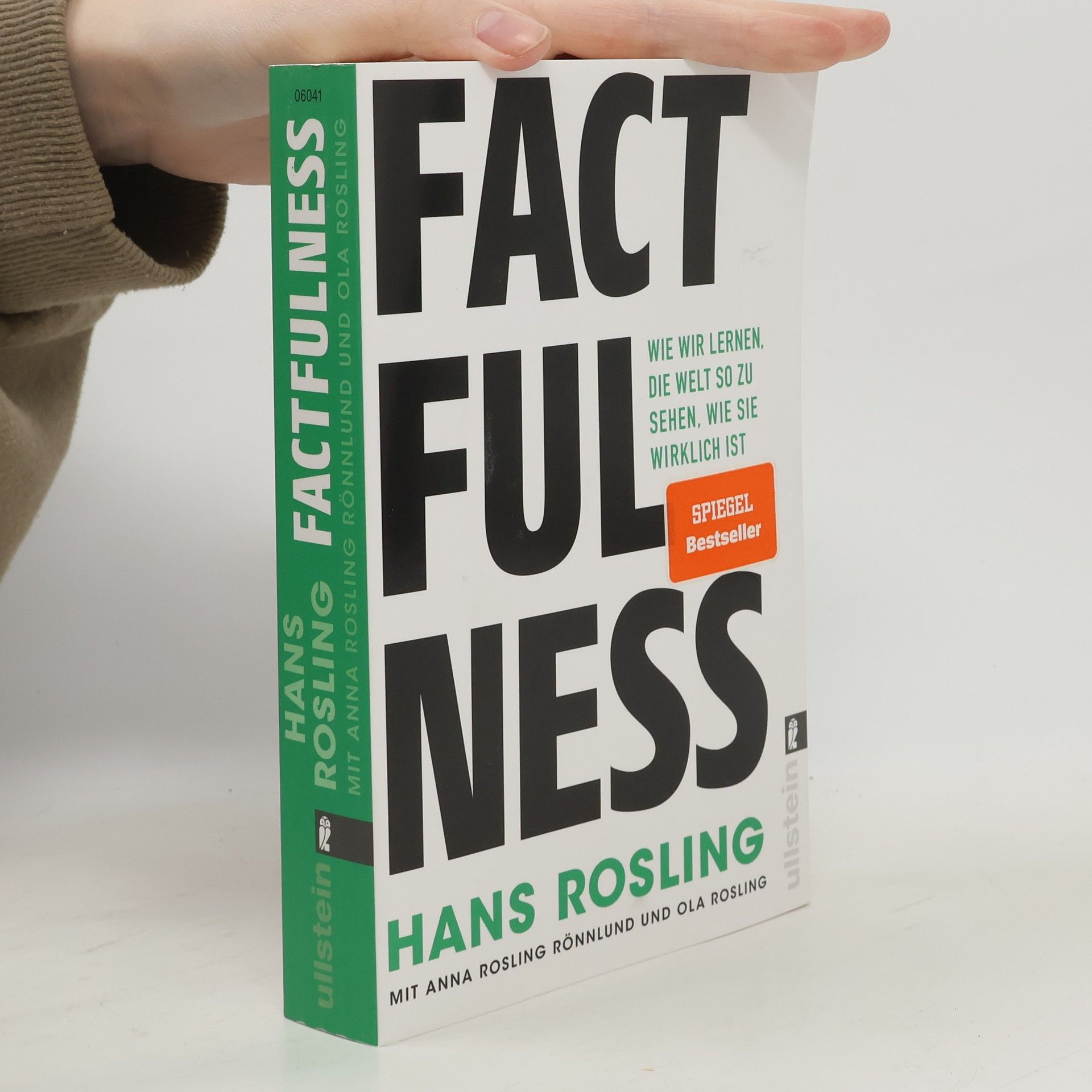 Hans Rosling Factfulness: Wie wir lernen, die Welt so zu sehen, wie sie wirklich ist