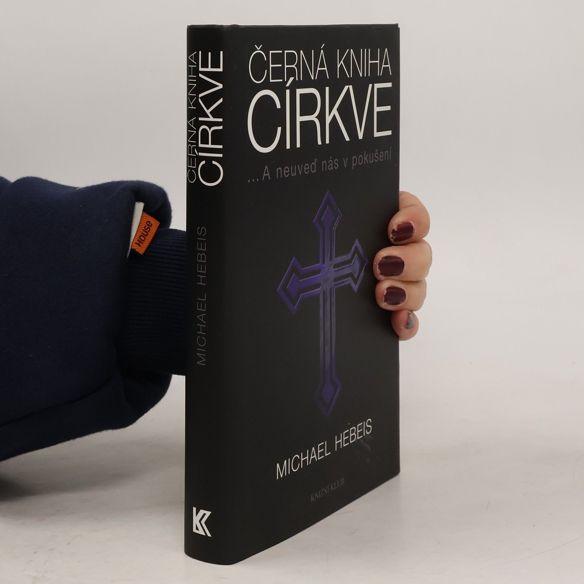 Michael Hebeis Černá kniha církve : a neuveď nás v pokušení