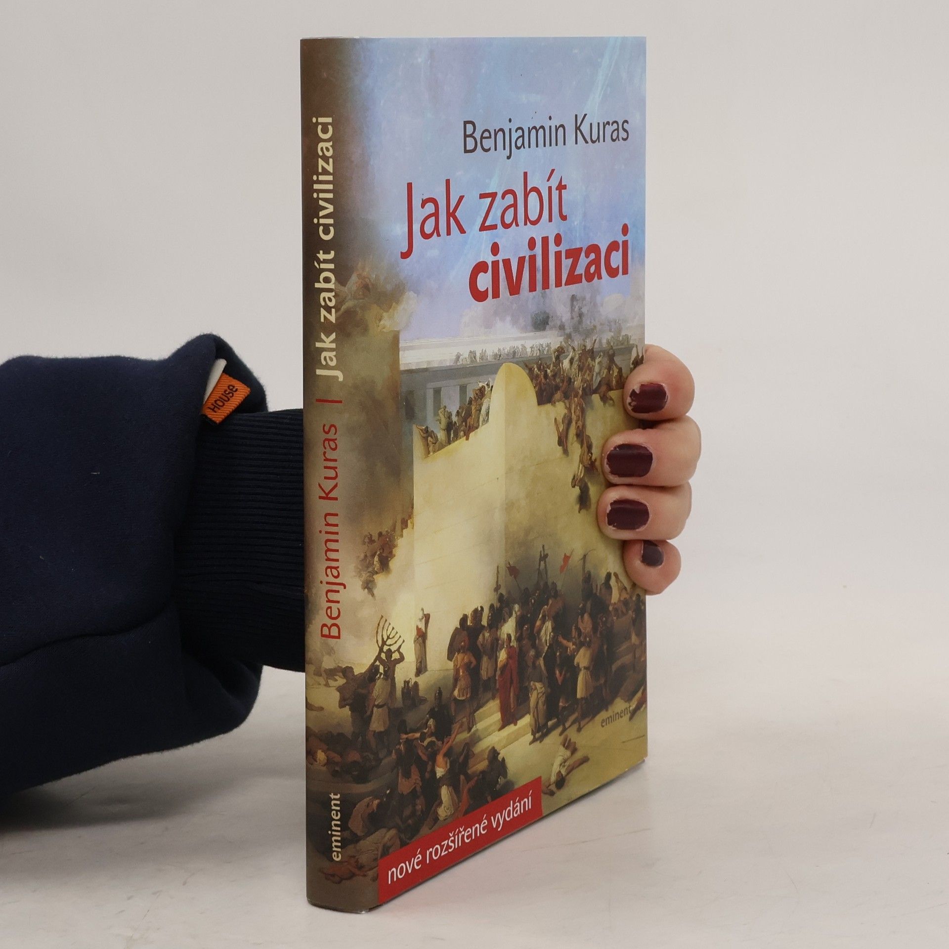 Benjamin Kuras Jak zabít civilizaci