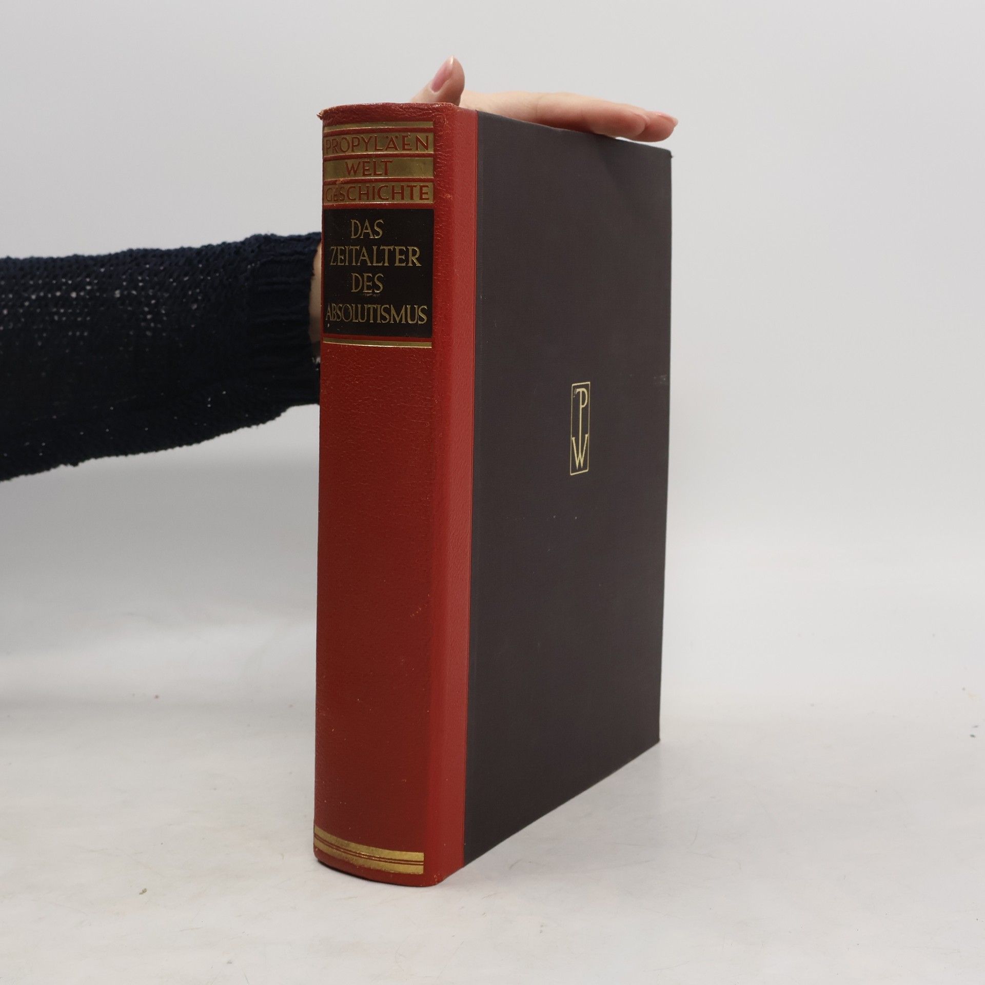 Walter G. Goes Das Zeitalter des Absolutismus