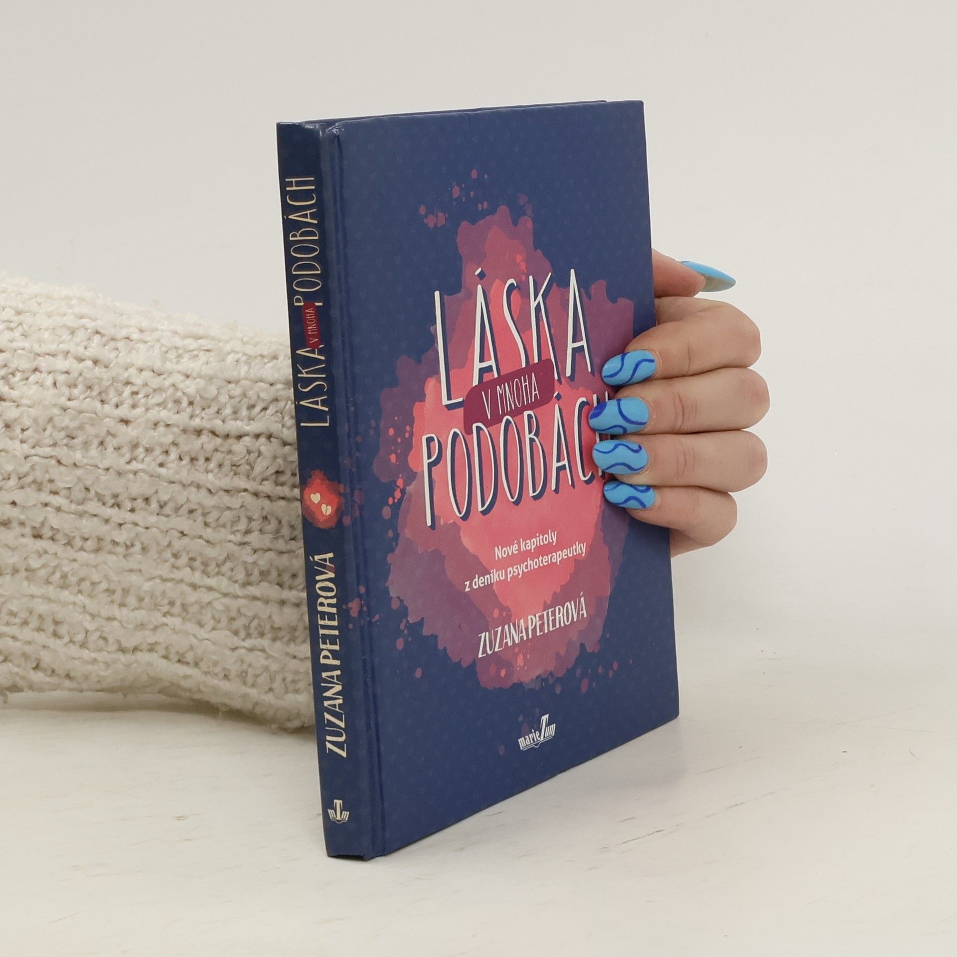 Zuzana Peterová Láska v mnoha podobách - Nové kapitoly z deníku