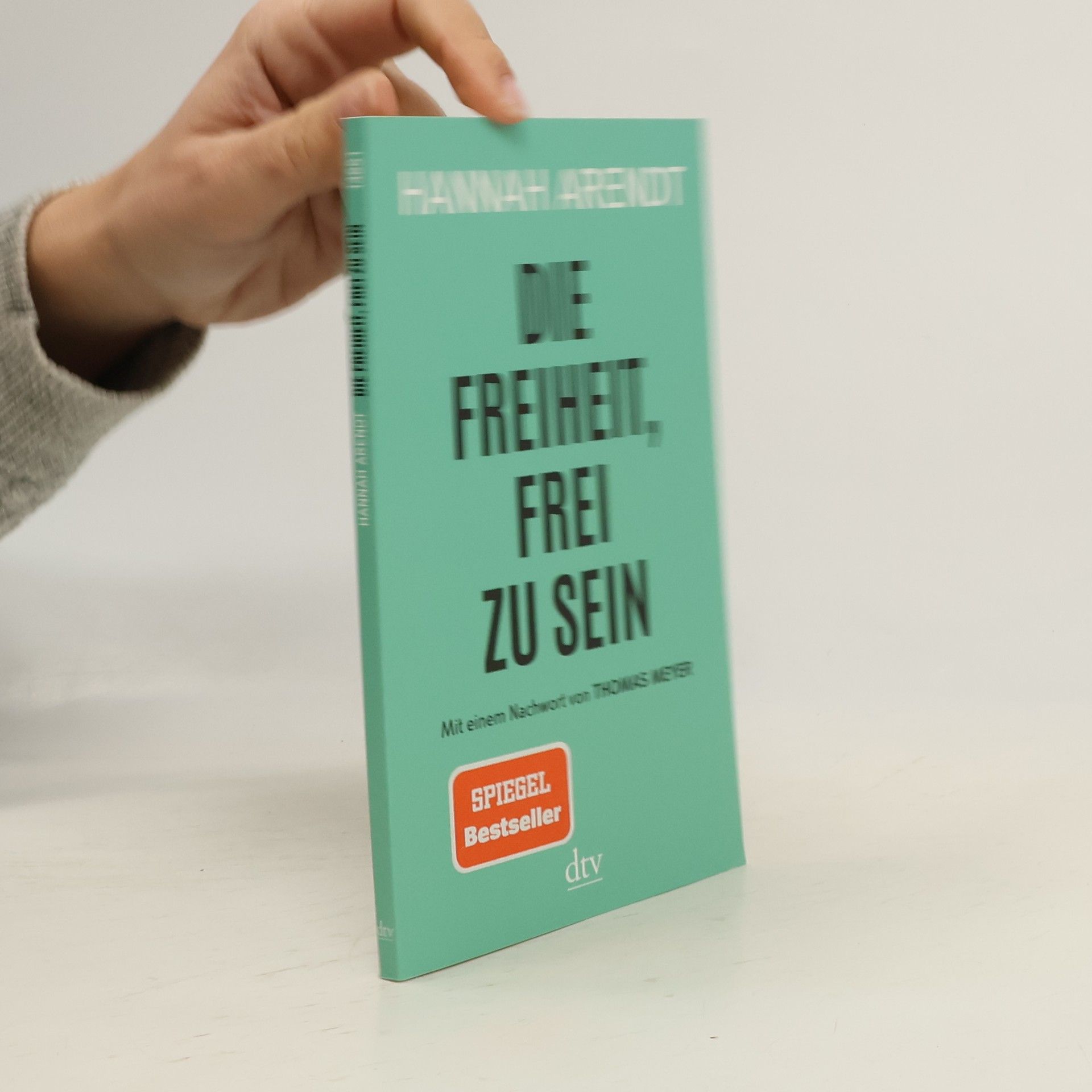 Hannah Arendt Die Freiheit, frei zu sein