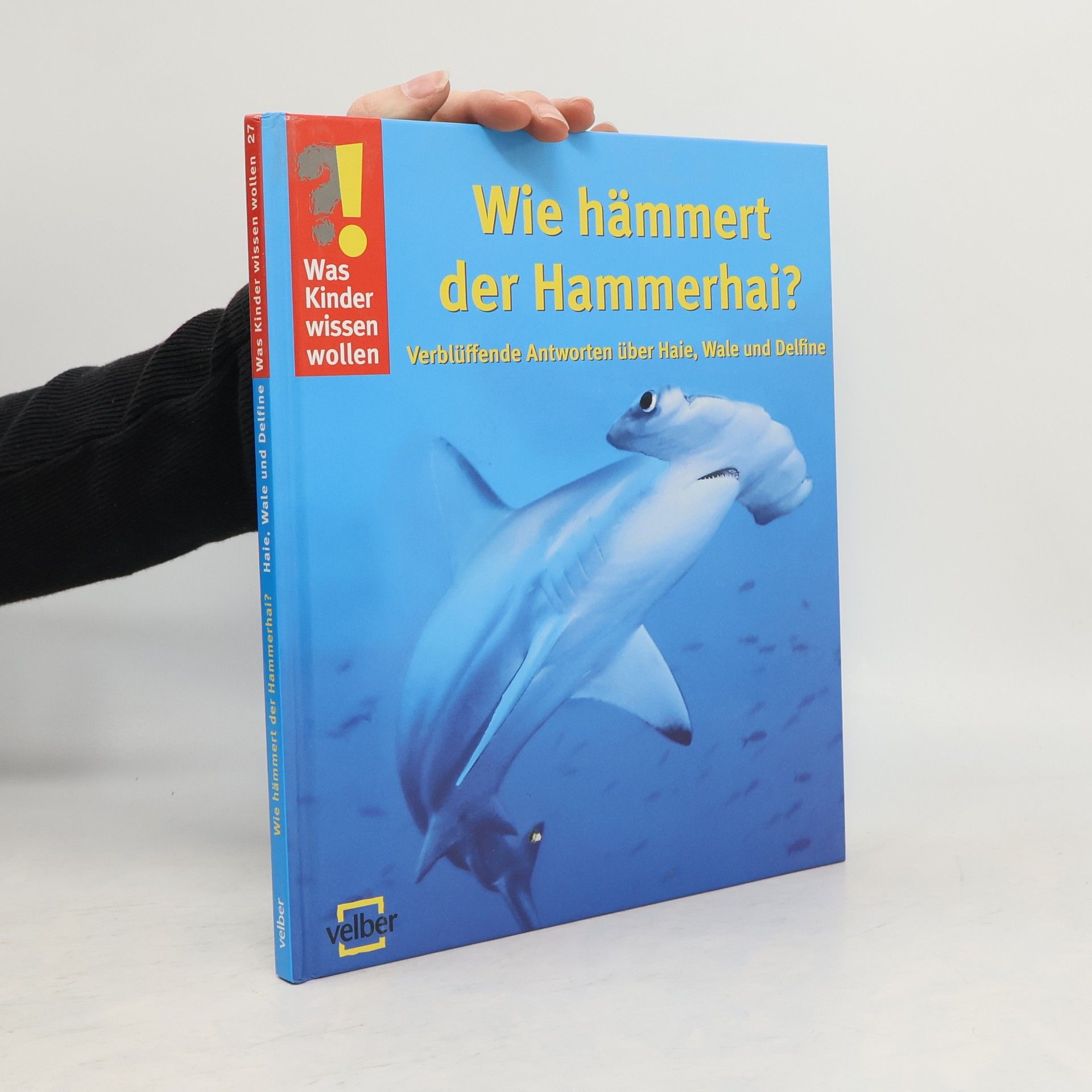 Ulrike Berger Wie hämmert der Hammerhai?