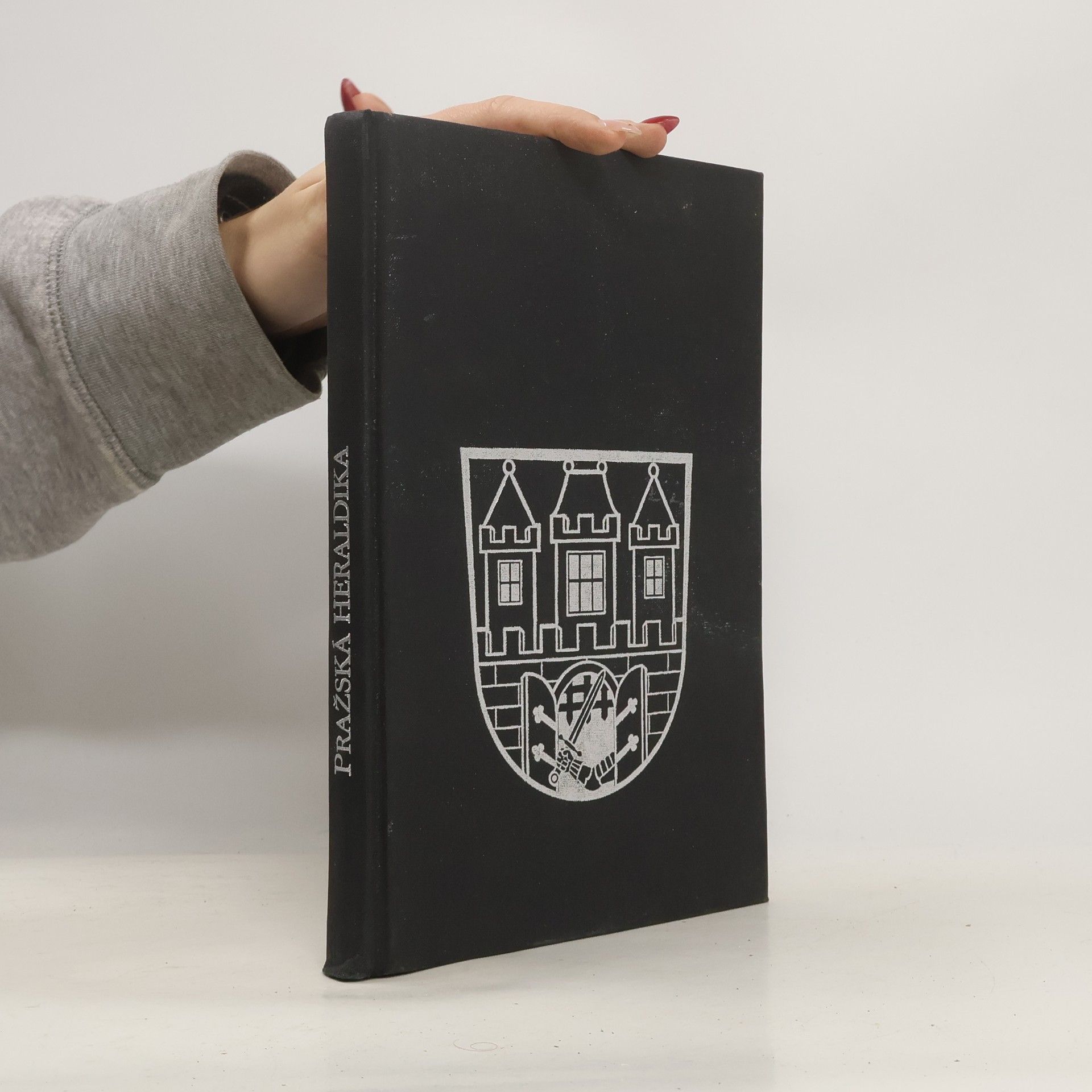 Pražská heraldika. Znaky pražských měst, cechů a měšťanů