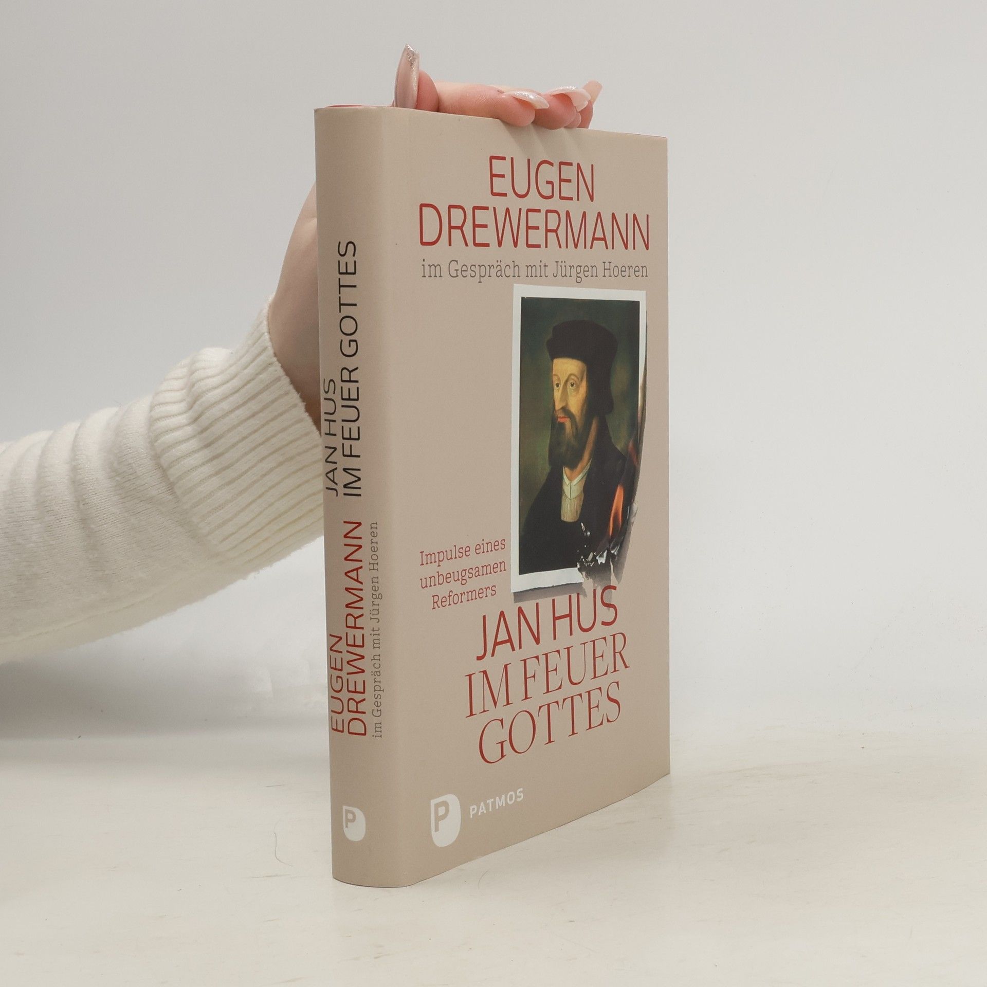 Eugen Drewermann Jan Hus im Feuer Gottes