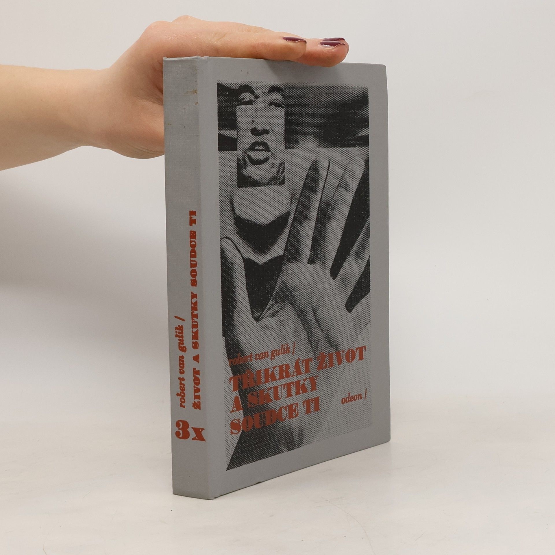 Robert van Gulik Třikrát život a skutky soudce Ti