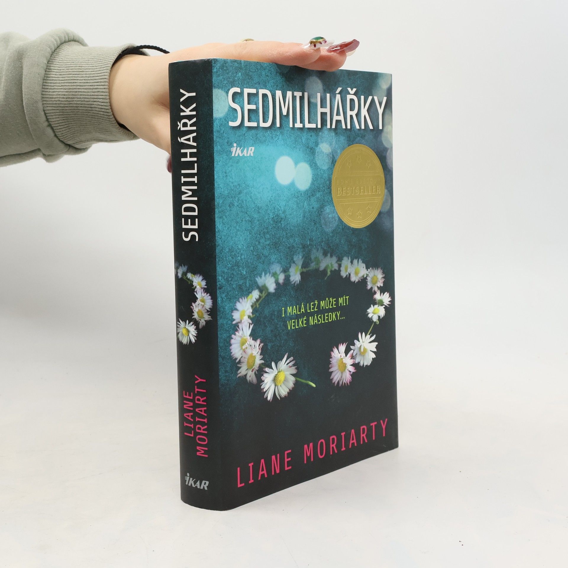 Liane Moriarty Sedmilhářky