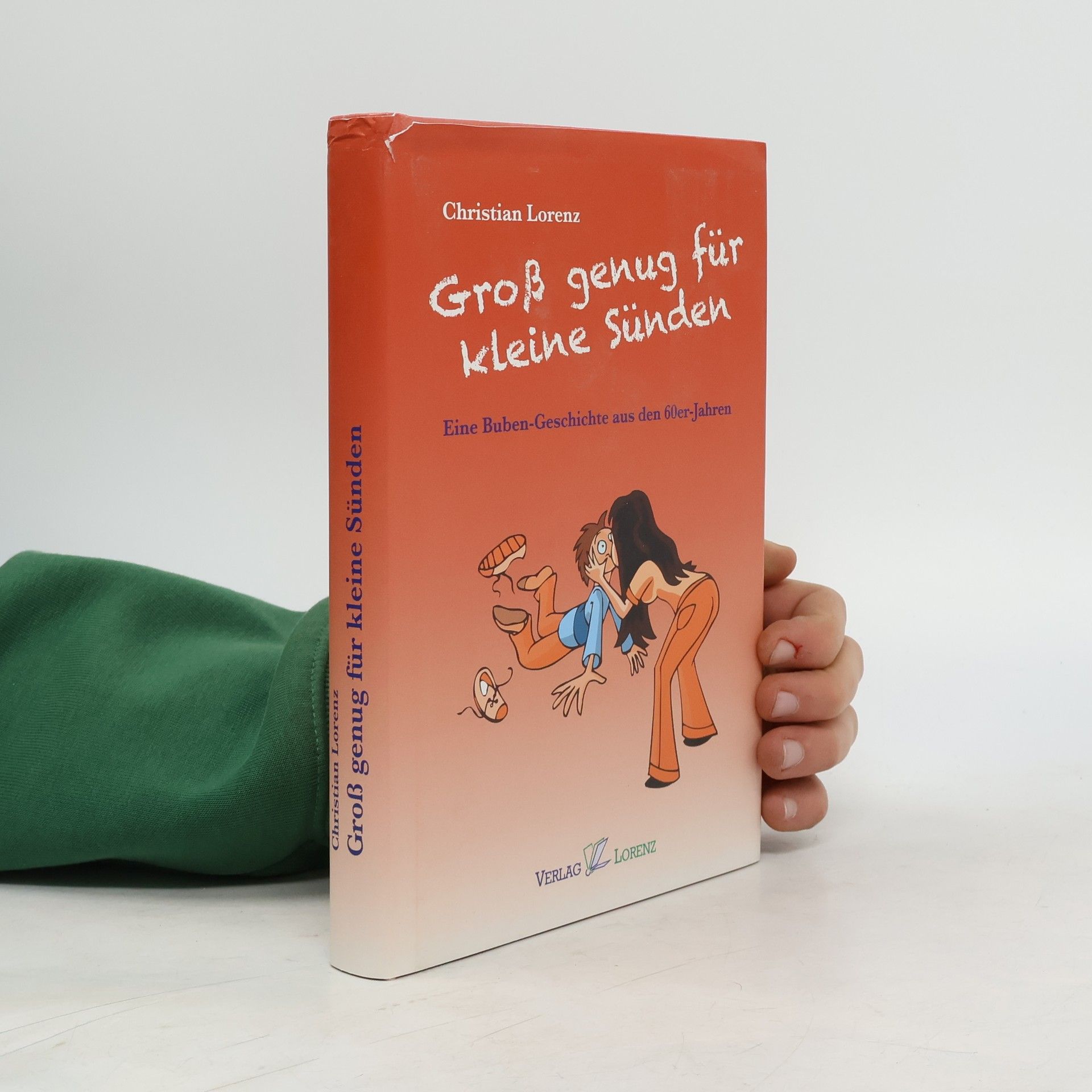 Christian Lorenz Groß genug für kleine Sünden