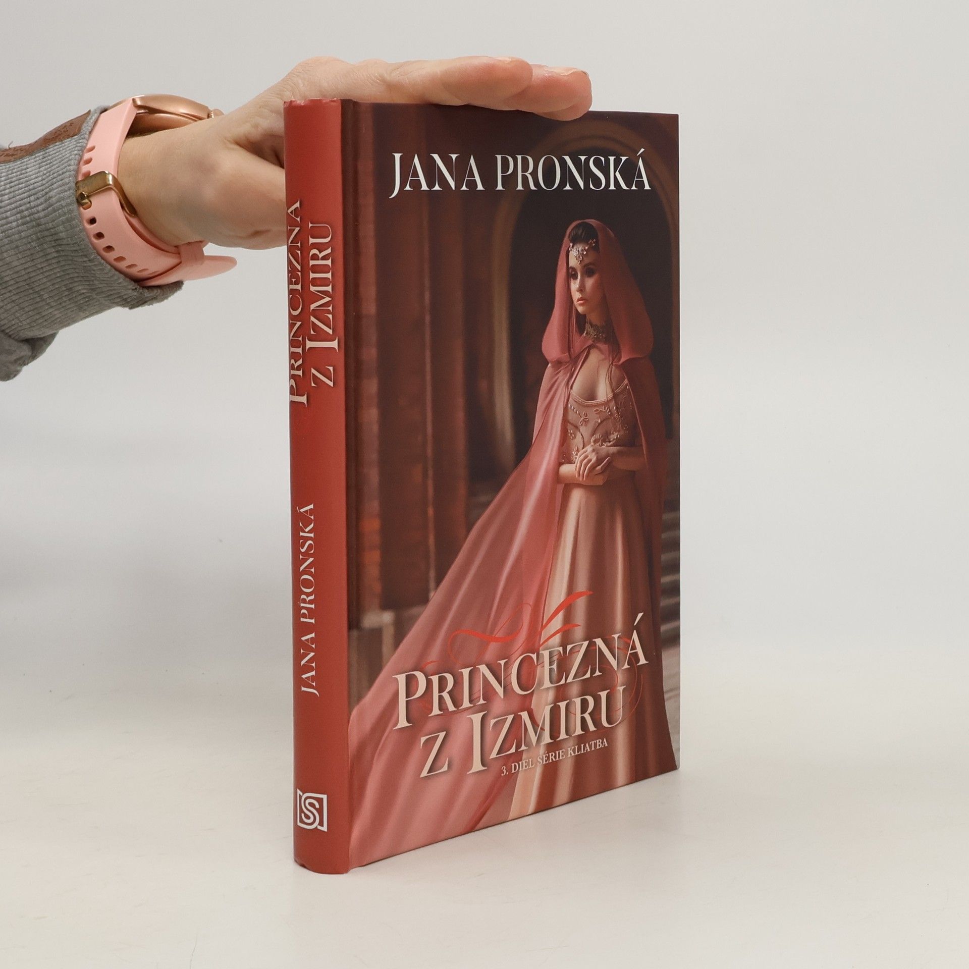 Jana Pronská Princezná z Izmiru (3. diel)