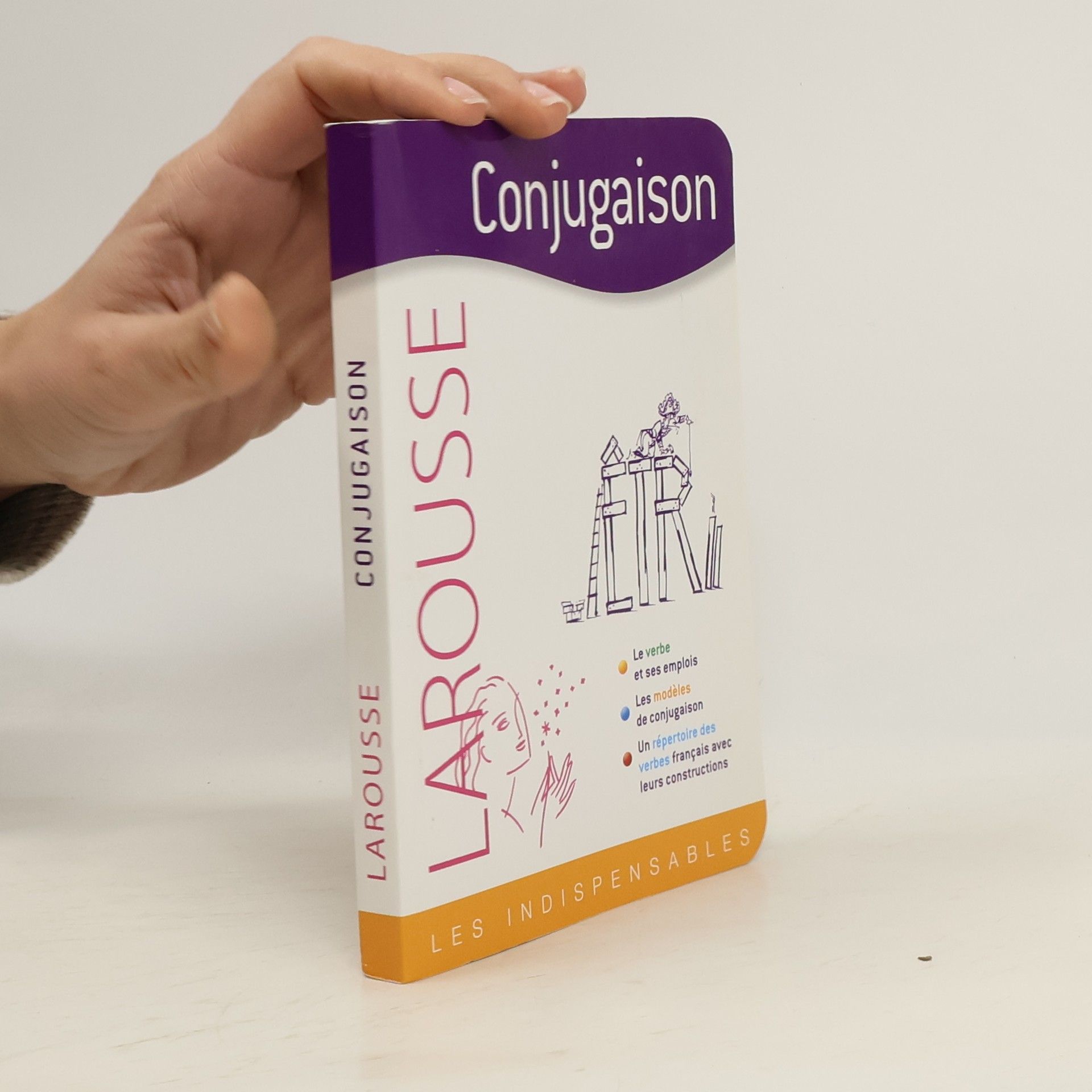 Conjugaison - Les indispensables Larousse