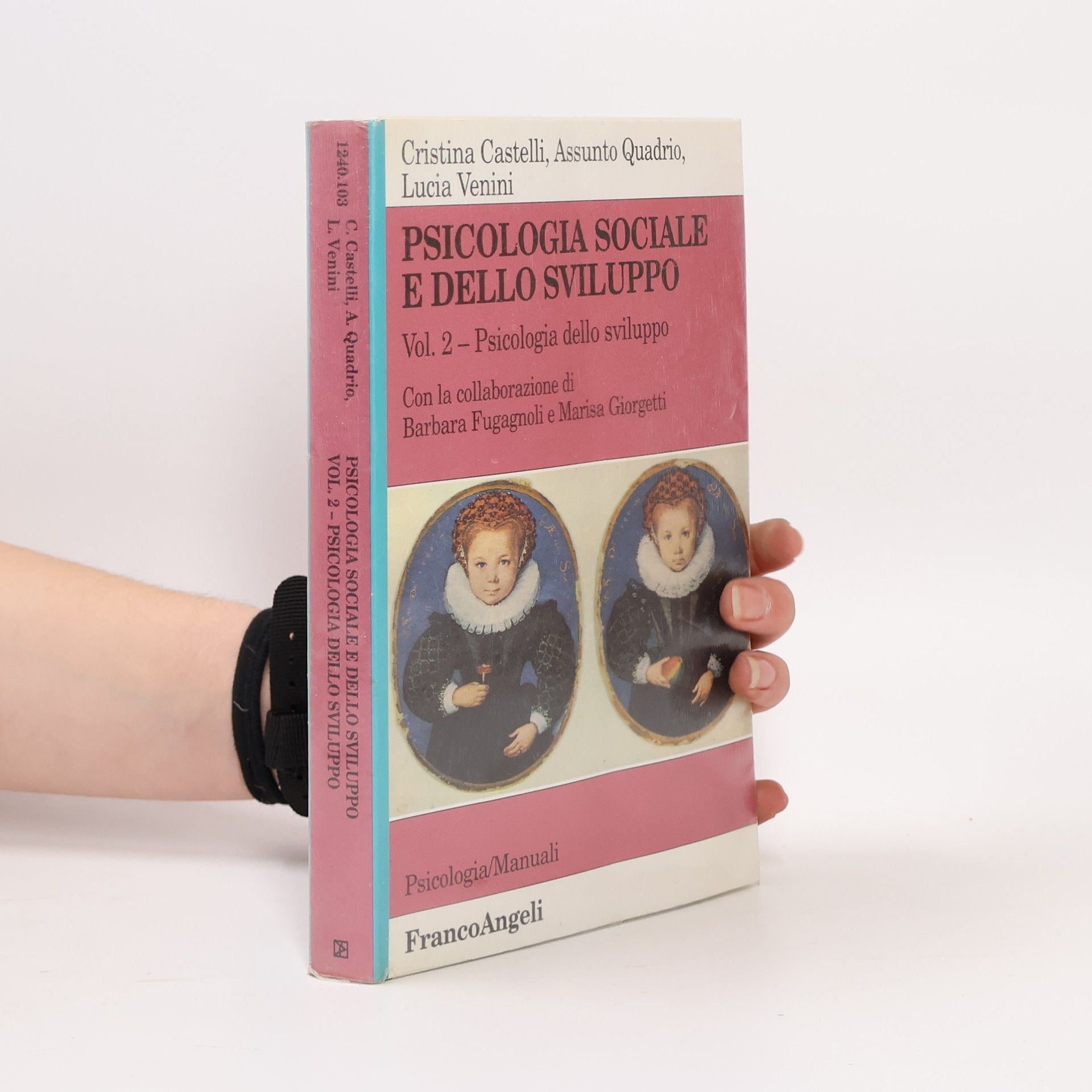 Auteurscollectief Psicologia sociale e dello sviluppo. Psicologia dello sviluppo (Vol. 2)