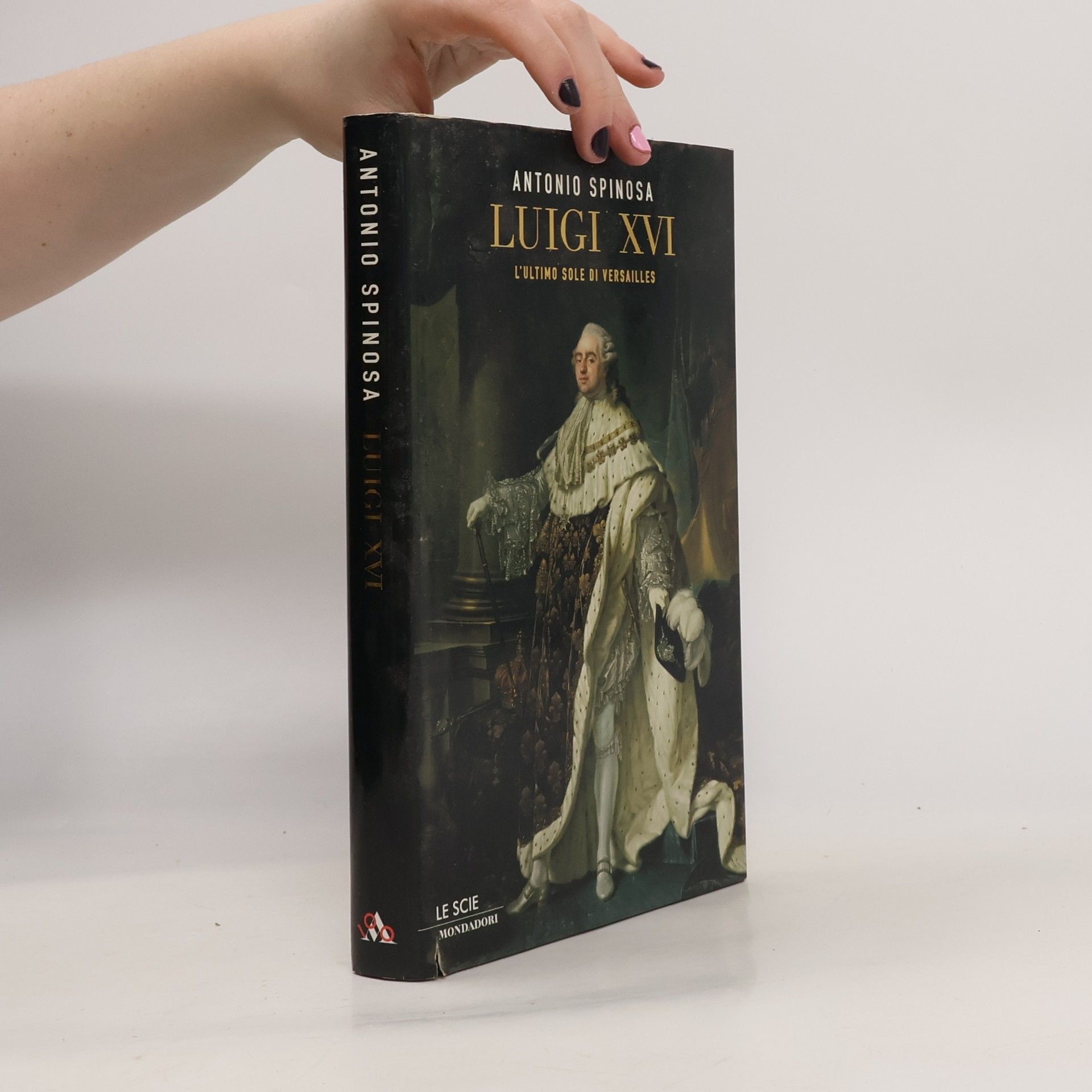 Antonio Spinosa Le Scie: Luigi XVI