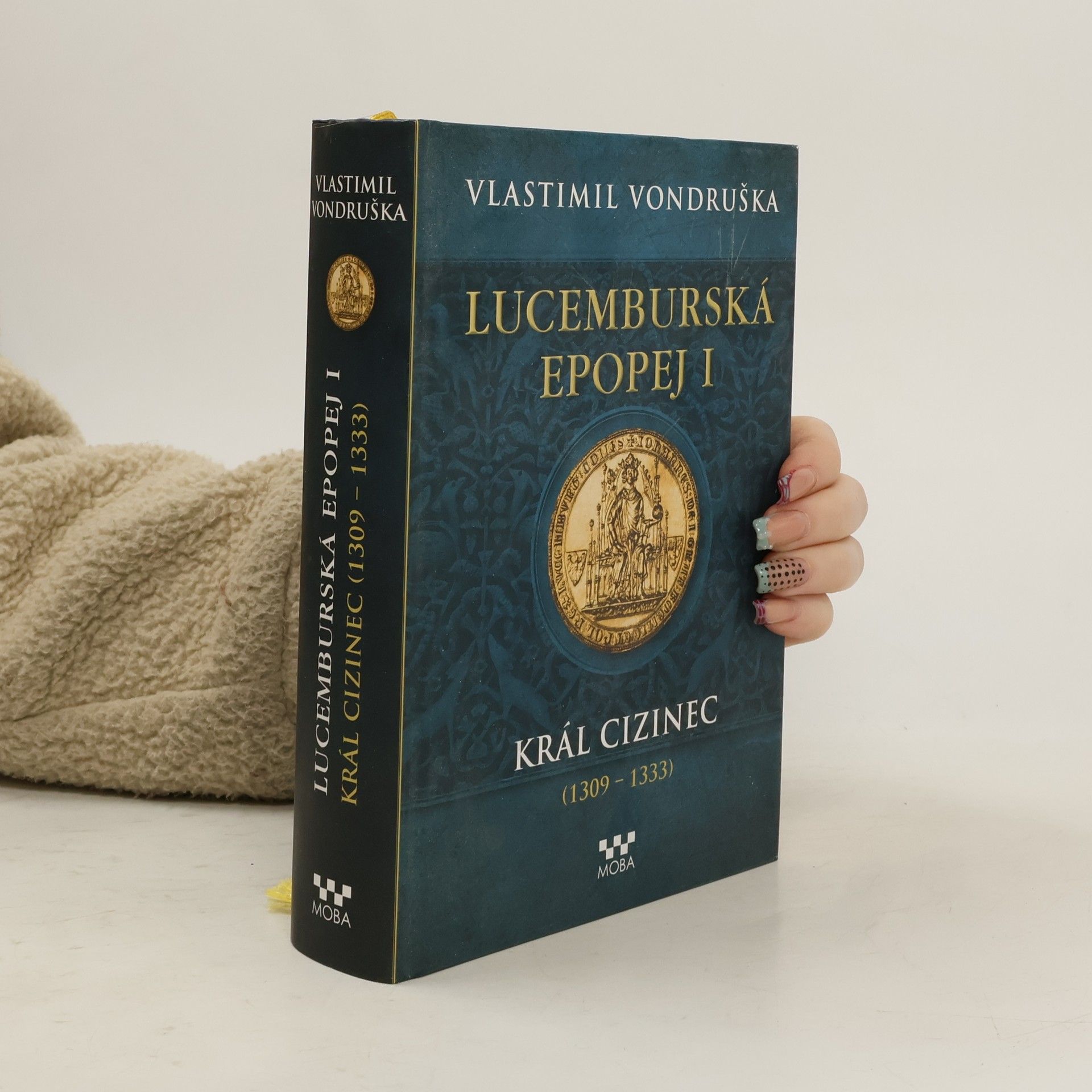 Vlastimil Vondruška Lucemburská epopej I.