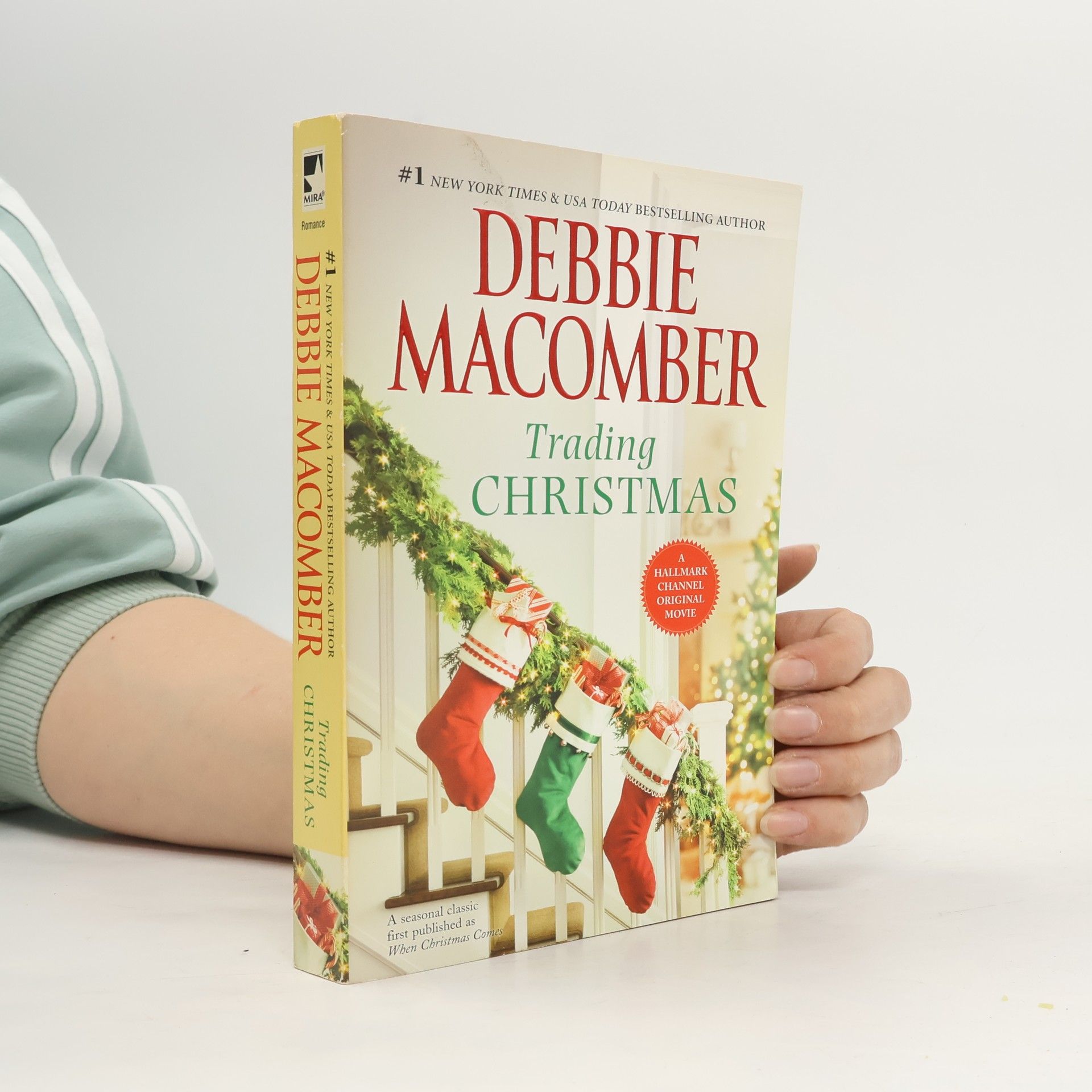 Debbie Macomber Trading Christmas / The Forgetful Bride: A Seasonal Classic First Published As When Christmas Comes