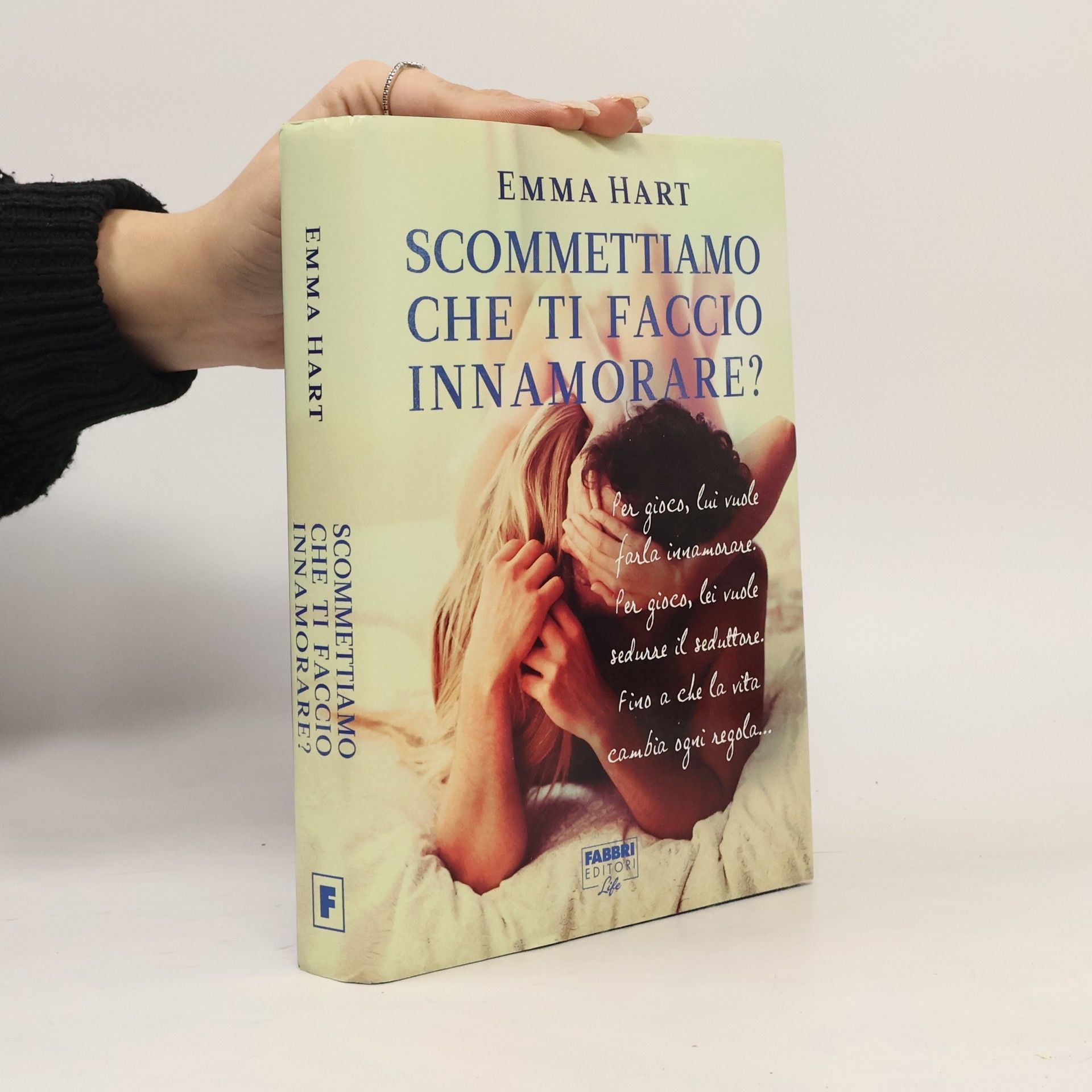 Fabbri Life: Scommettiamo che ti faccio innamorare?