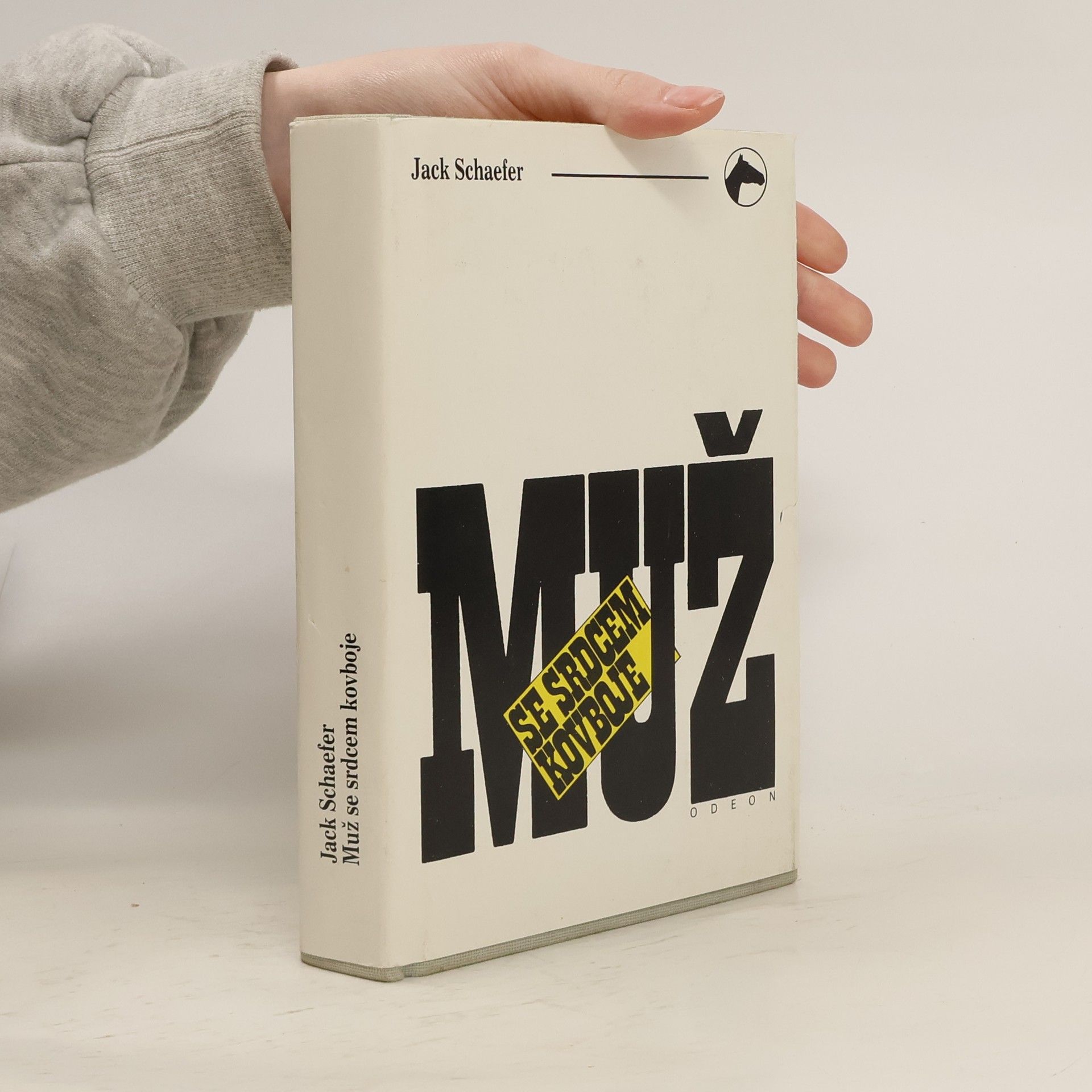 Jack Schaefer Muž se srdcem kovboje