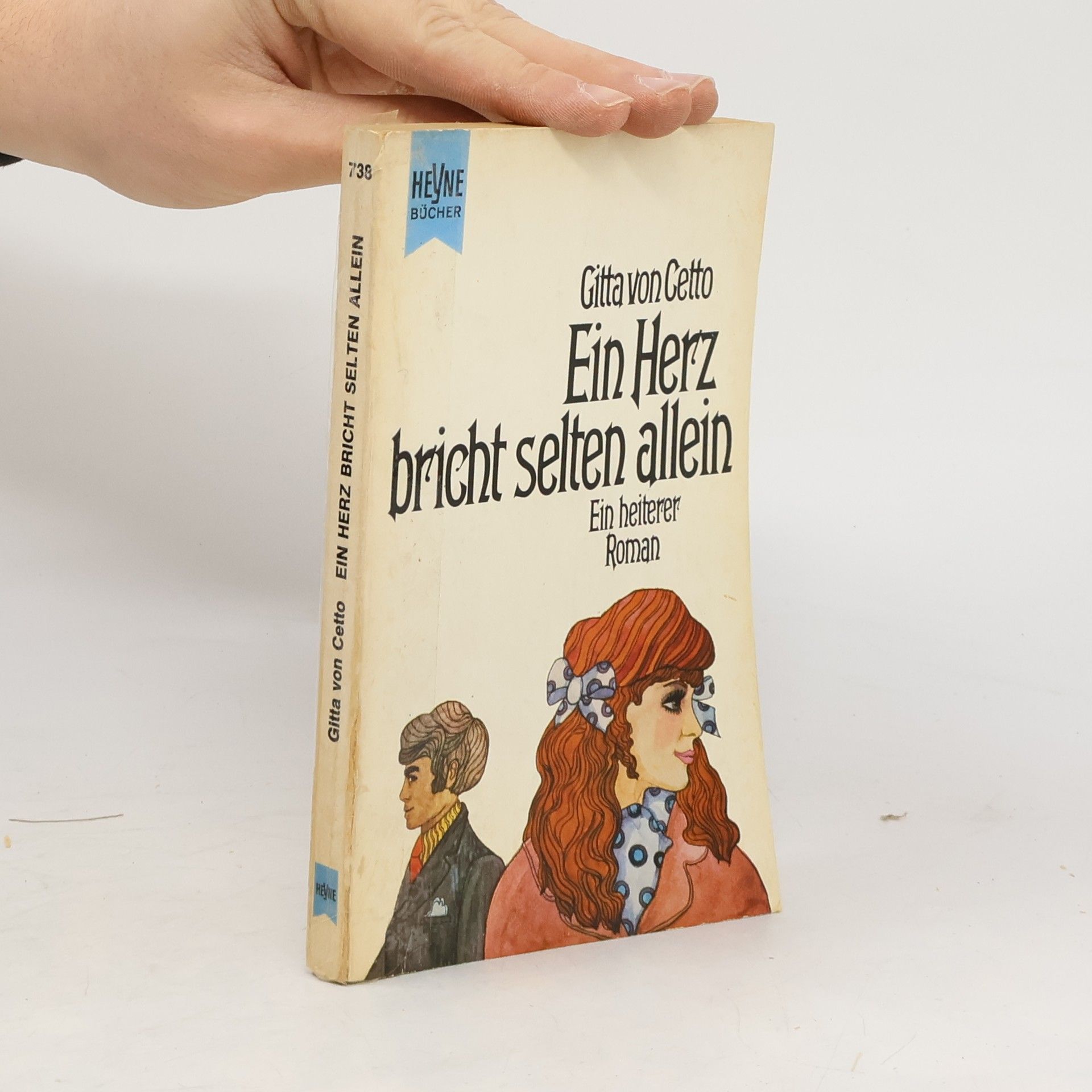 Gitta von Cetto Ein Herz bricht selten allein