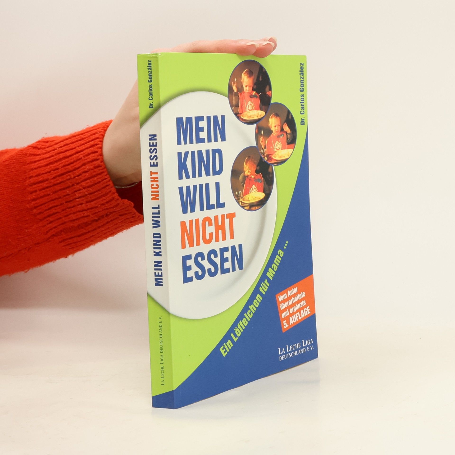 Carlos González Mein Kind will nicht essen