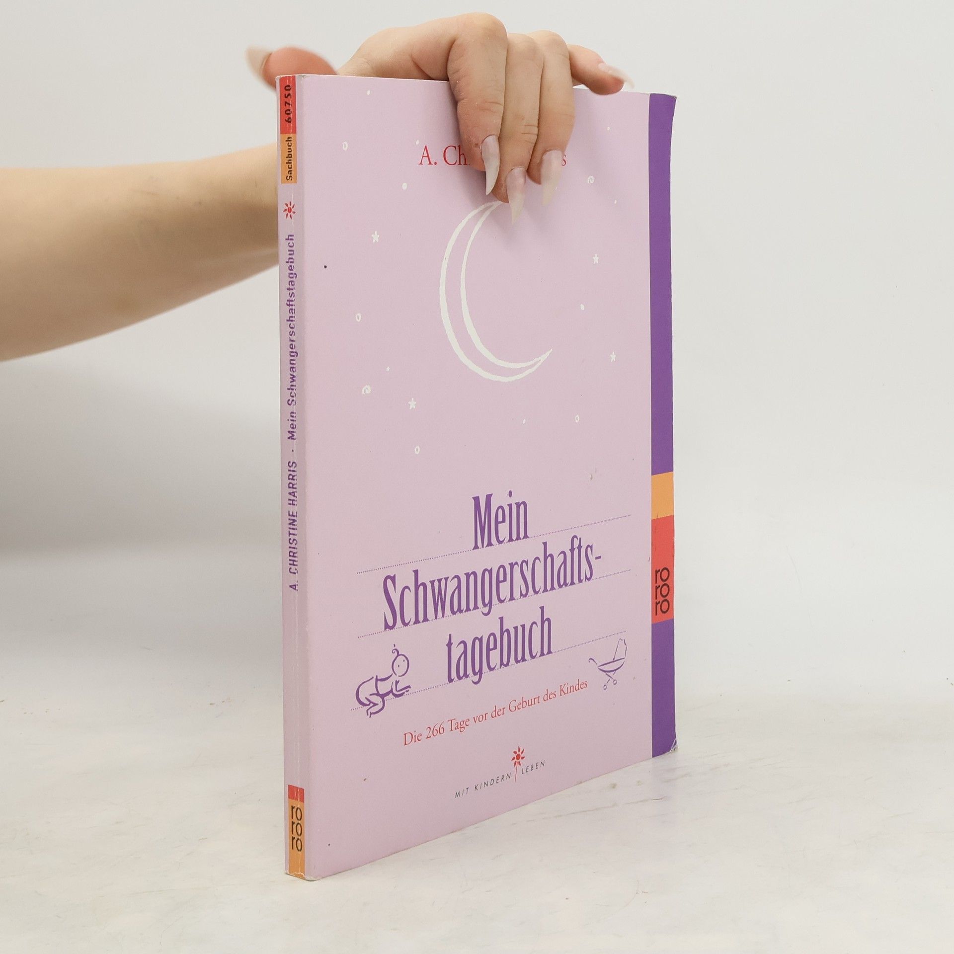 A. Christine Harris Mein Schwangerschaftstagebuch