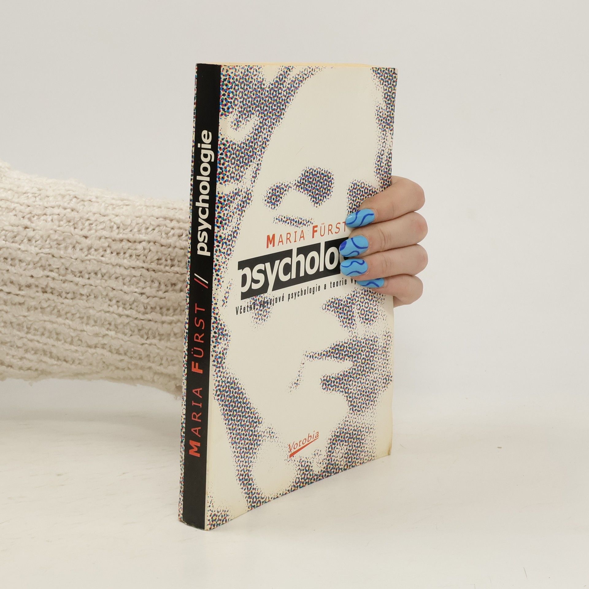 Maria Fürst Psychologie. Včetně vývojové psychologie a teorie výchovy