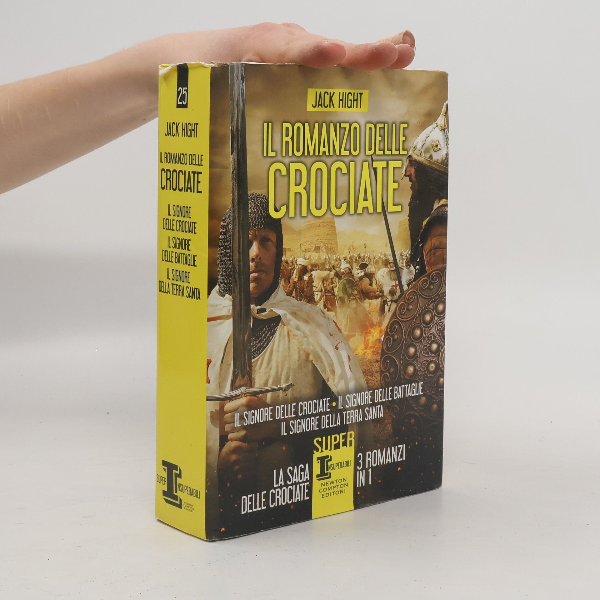 Jack Hight Il romanzo delle crociate (3 romanzi in 1)