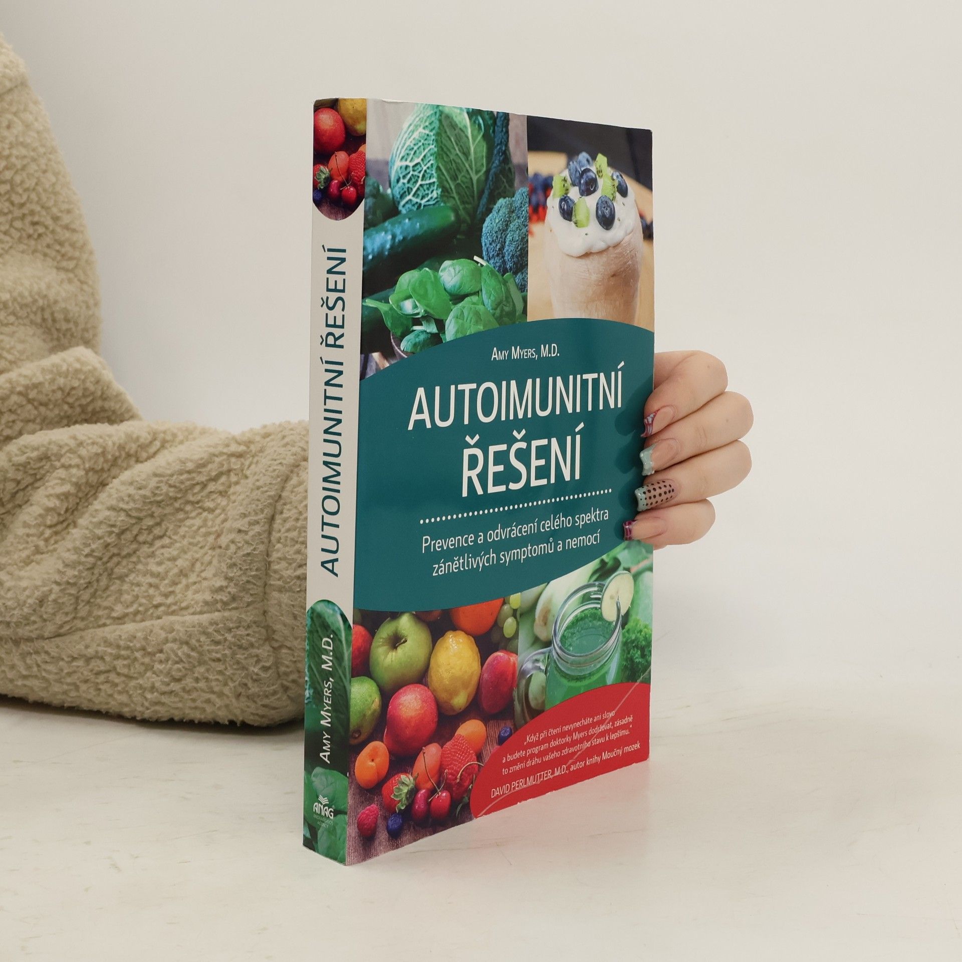 Amy Myers Autoimunitní řešení : prevence a odvrácení celého spektra zánětlivých symptomů a nemocí
