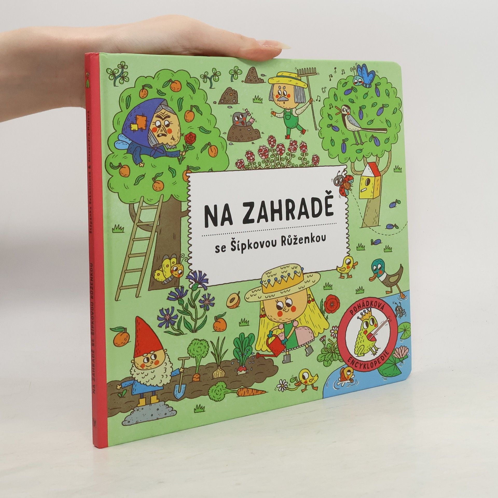 Štěpánka Sekaninová Na zahradě se Šípkovou Růženkou