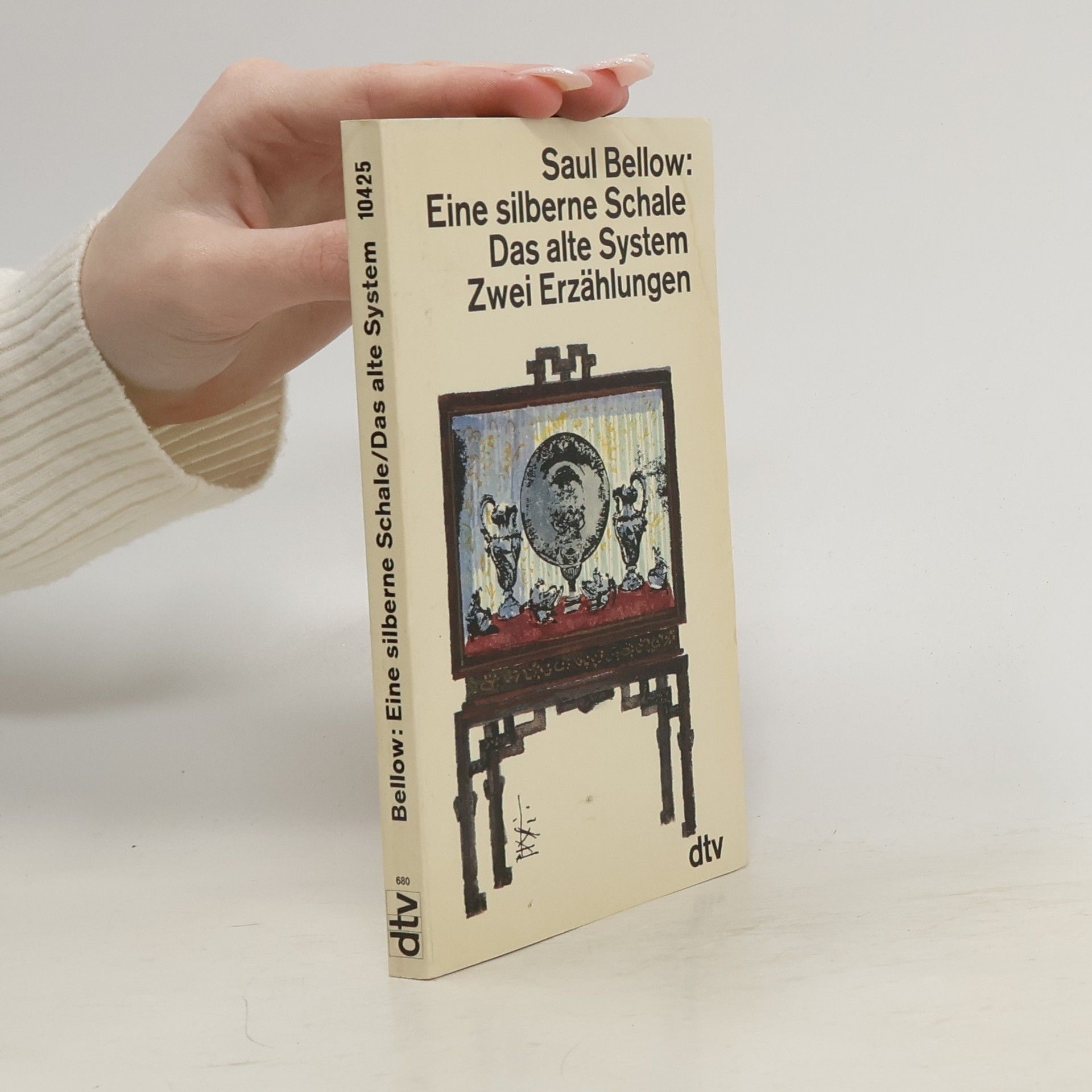 Saul Bellow Eine silberne Schale. Das alte System